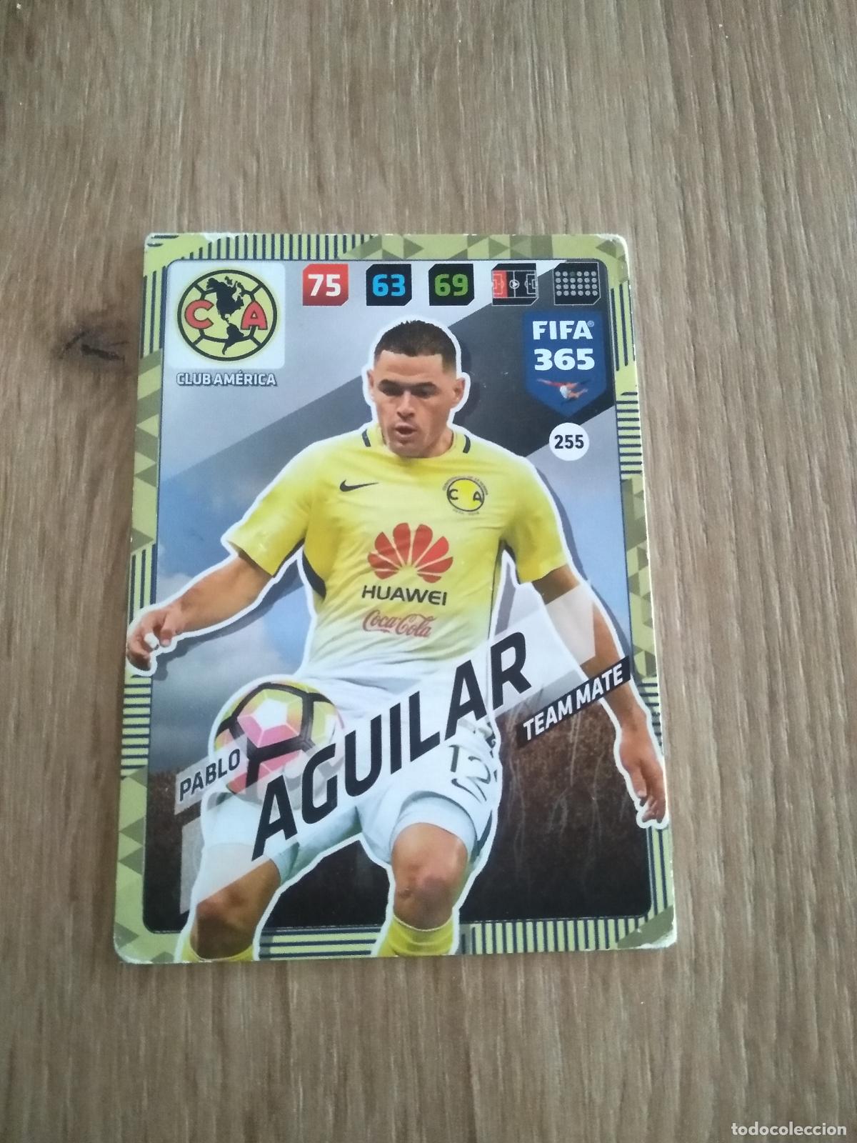 Cromos de F&uacute;tbol: 255 PABLO AGUILAR CLUB AMERICA CROMO FUTBOL PANINI ADRENALYN 17-18 FIFA 365 2017-2018