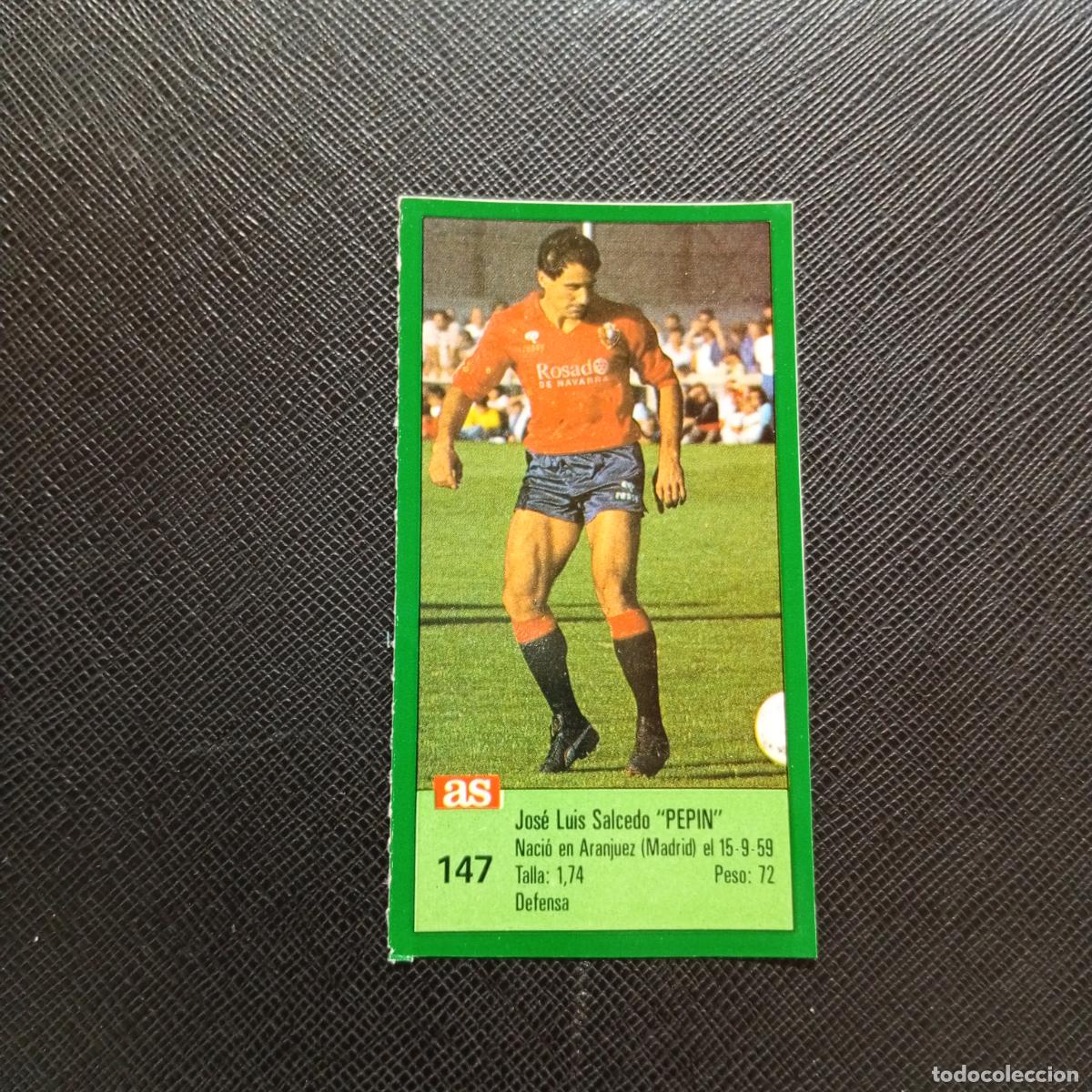 Cromos de F&uacute;tbol: 147 PEPIN OSASUNA AS 1988 1989 CROMO FUTBOL LIGA 88 89 - SIN PEGAR - A103 PG244