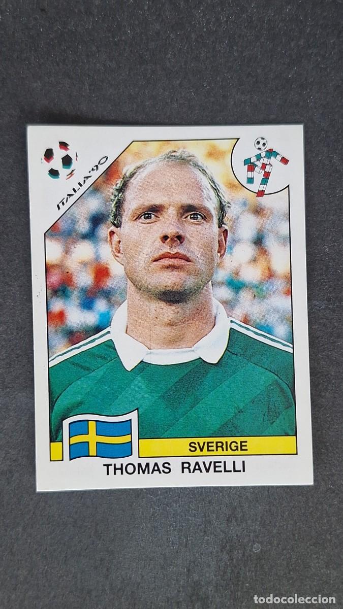 Cromos de F&uacute;tbol: L3 THOMAS RAVELLI SELECCION SUECIA 230 MUNDIAL ITALIA 90 1990 PANINI NUNCA PEGADO SIN PEGAR