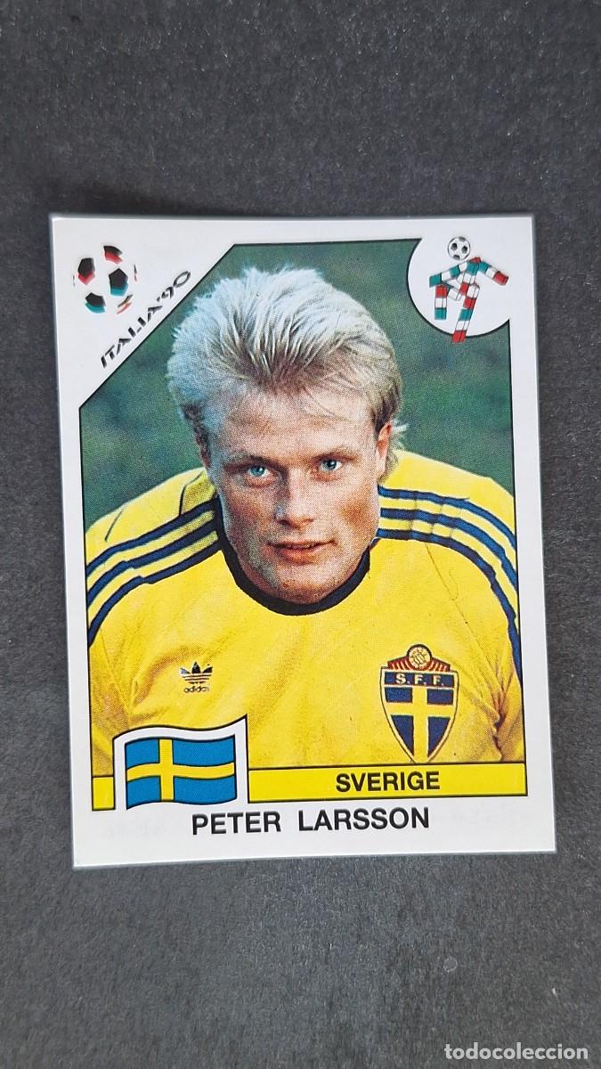 Cromos de F&uacute;tbol: L3 PETER LARSSON SELECCION SUECIA 235 MUNDIAL ITALIA 90 1990 PANINI NUNCA PEGADO SIN PEGAR
