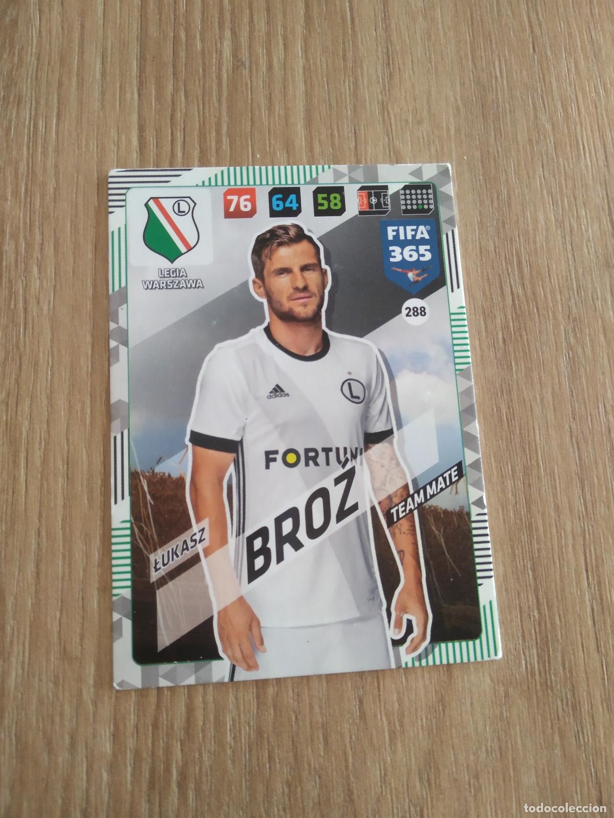 Cromos de F&uacute;tbol: 288 LUKASZ BROZ LEGIA WARSZAWA CROMO FUTBOL PANINI ADRENALYN 17-18 FIFA 365 2017-2018