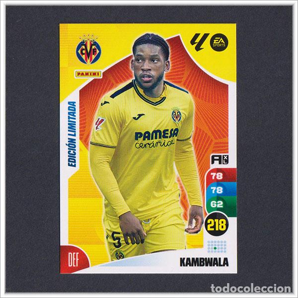 Cromos de F&uacute;tbol: ADRENALYN XL 2024 2025 24 25 PANINI KAMBWALA EDICI&Oacute;N LIMITADA VILLARREAL COLECCI&Oacute;N LIGA ALBUM