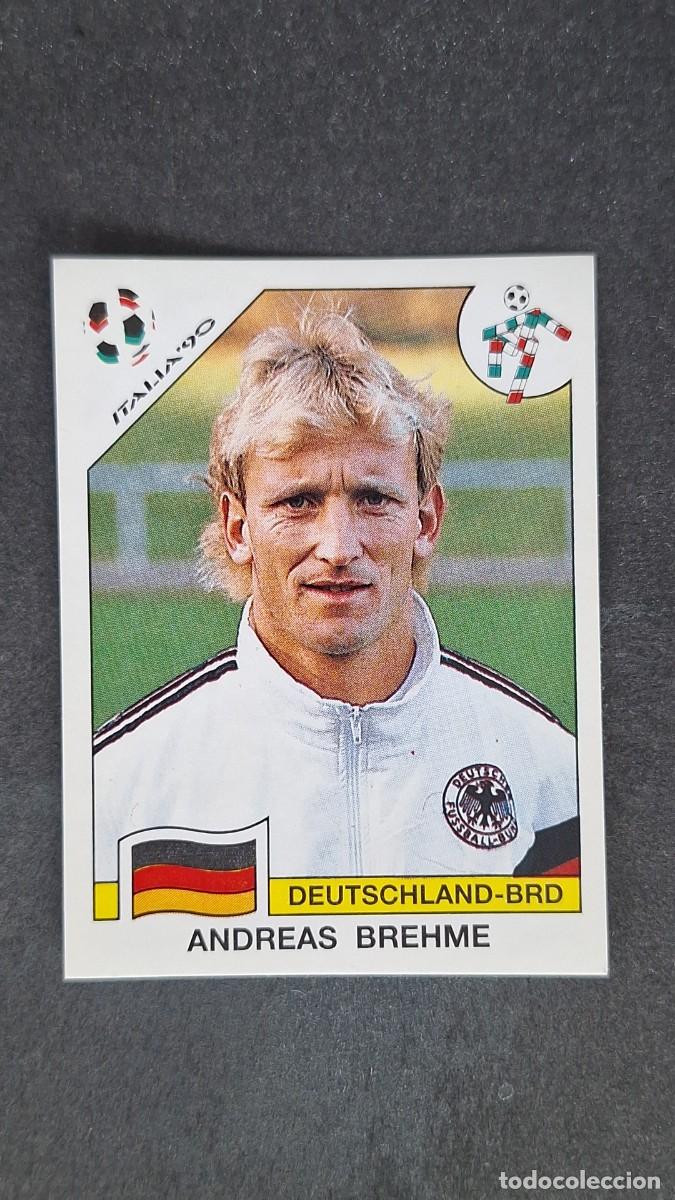 Cromos de F&uacute;tbol: L3 ANDREAS BREHME SELECCION ALEMANIA 256 MUNDIAL ITALIA 90 1990 PANINI NUNCA PEGADO SIN PEGAR