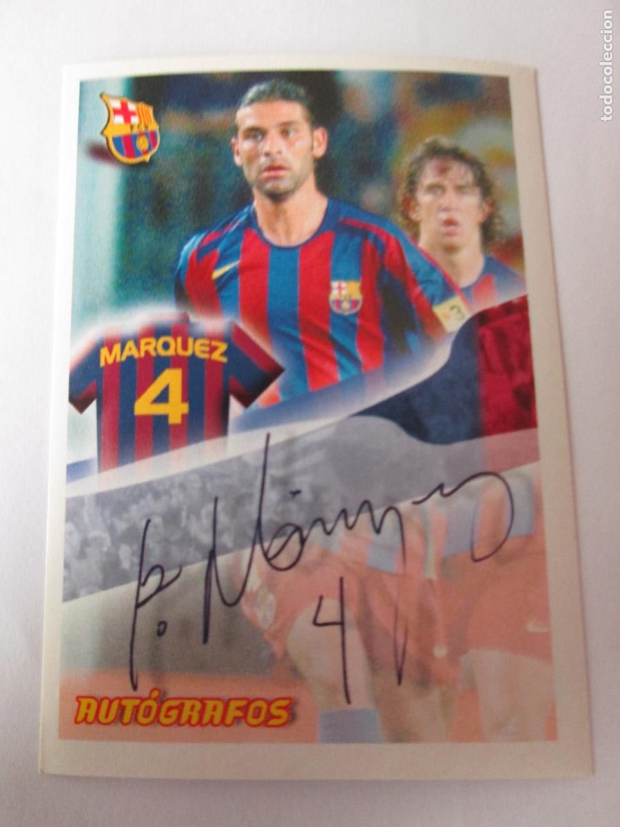 Cromos de F&uacute;tbol: #95 M&Aacute;RQUEZ 2005 2006 SUPER BAR&Ccedil;A 05 06 AUT&Oacute;GRAFOS PANINI CROMO SIN PEGAR