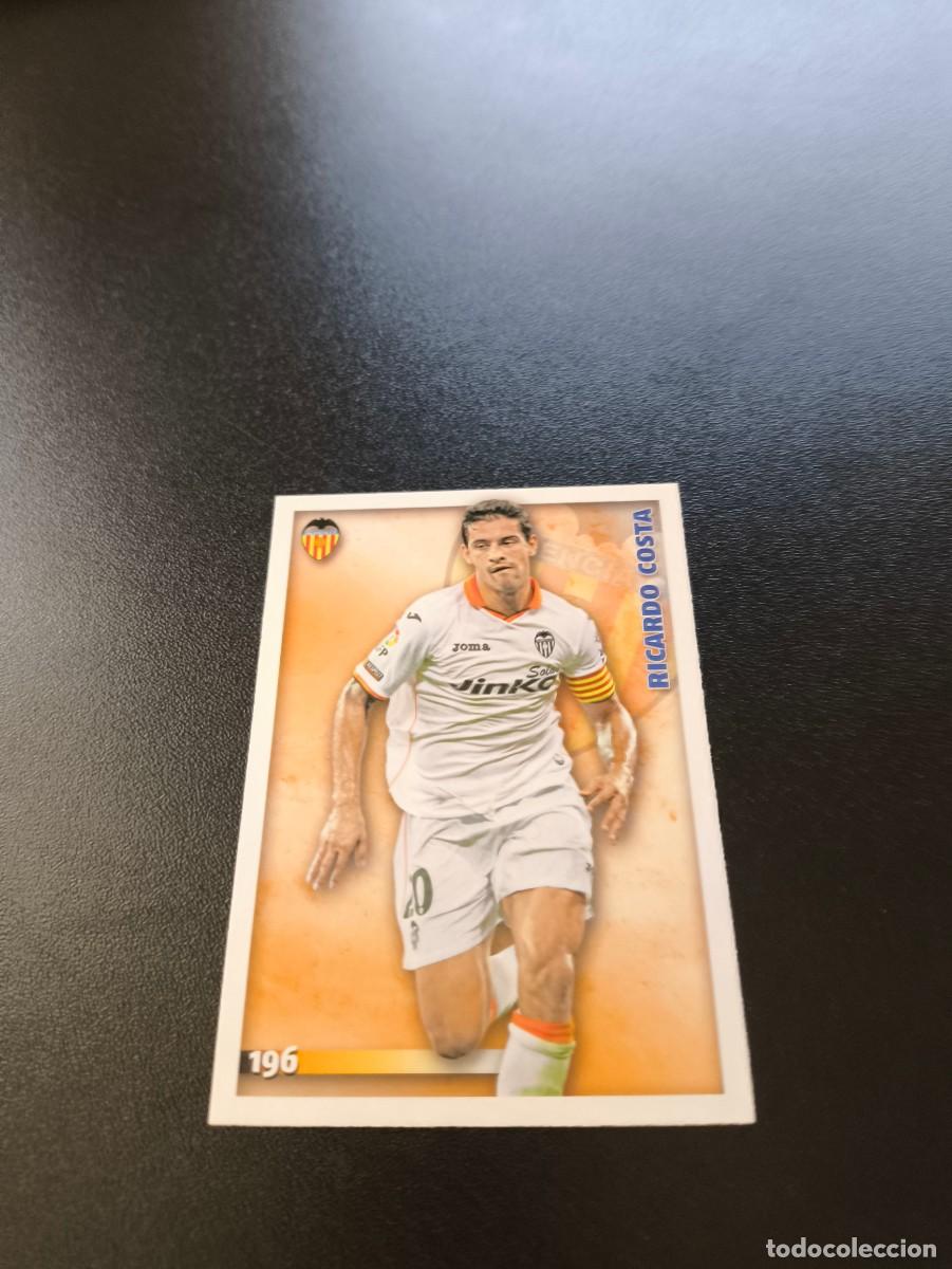 Cromos de F&uacute;tbol: 196 Ricardo Costa BAJA VALENCIA MUNDICROMO LIGA 2014 2015 14 15 NO PANINI ESTE