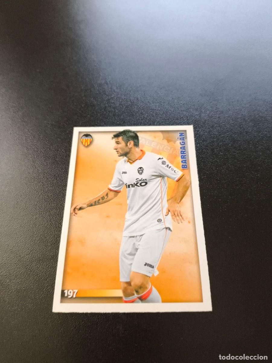 Cromos de F&uacute;tbol: 197 Barrag&aacute;n VALENCIA MUNDICROMO LIGA 2014 2015 14 15 NO PANINI ESTE