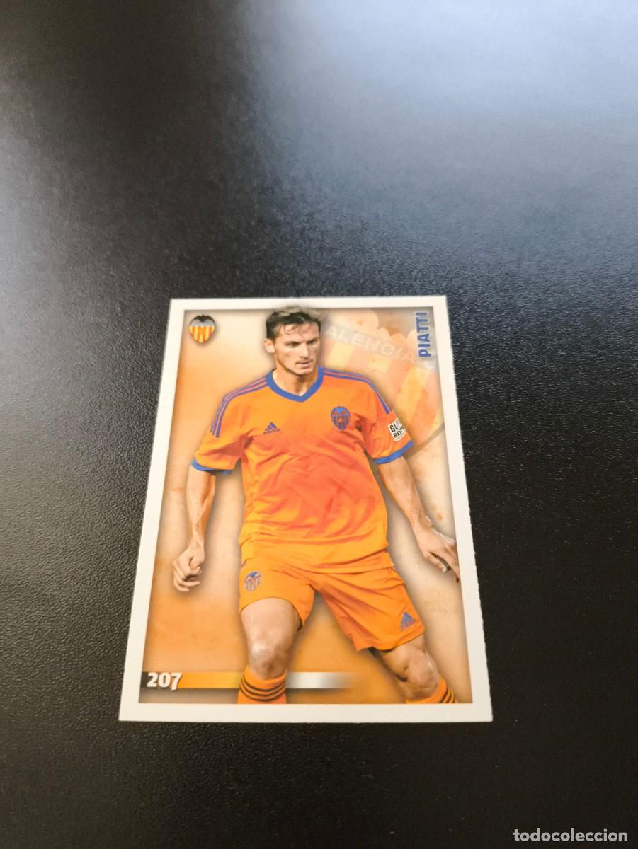 Cromos de F&uacute;tbol: 207 Piatti VALENCIA MUNDICROMO LIGA 2014 2015 14 15 NO PANINI ESTE
