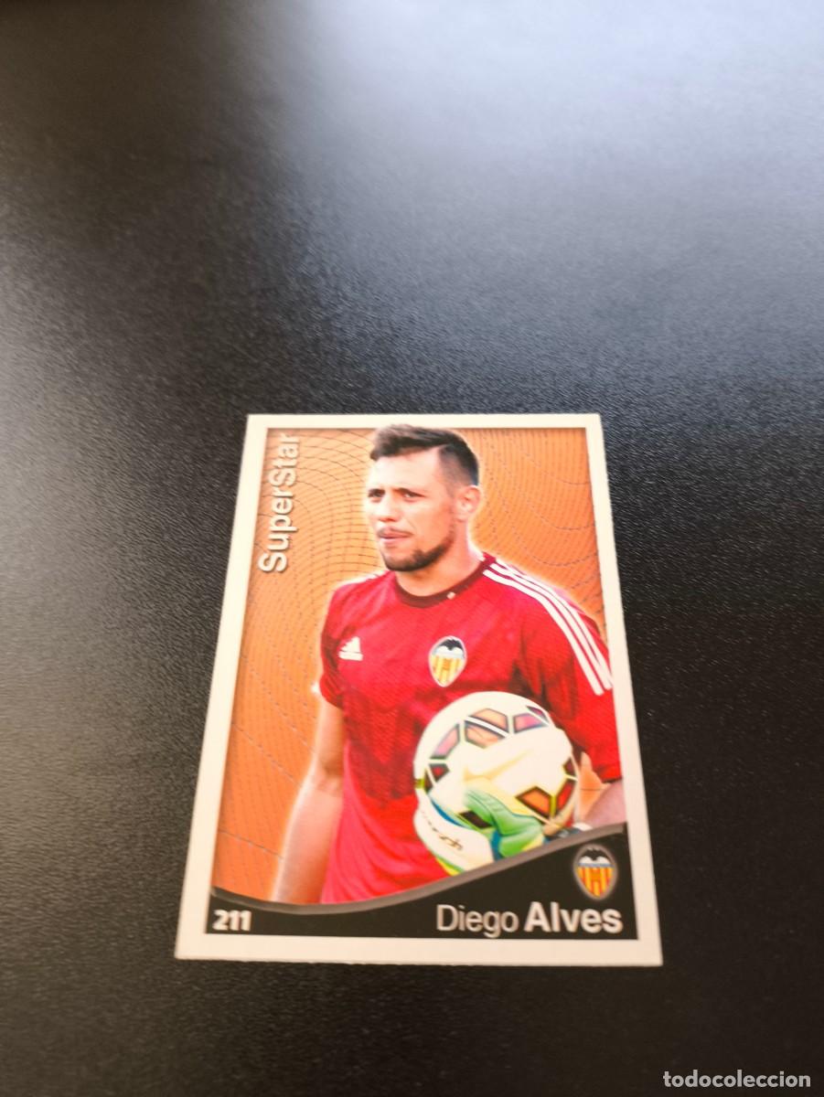 Cromos de F&uacute;tbol: 211 Diego Alves SUPERSTAR MATE VALENCIA MUNDICROMO LIGA 2014 2015 14 15 NO PANINI ESTE