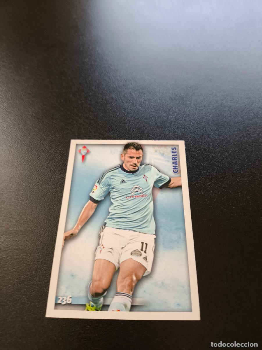 Cromos de F&uacute;tbol: 236 Charles CELTA DE VIGO MUNDICROMO LIGA 2014 2015 14 15 NO PANINI ESTE