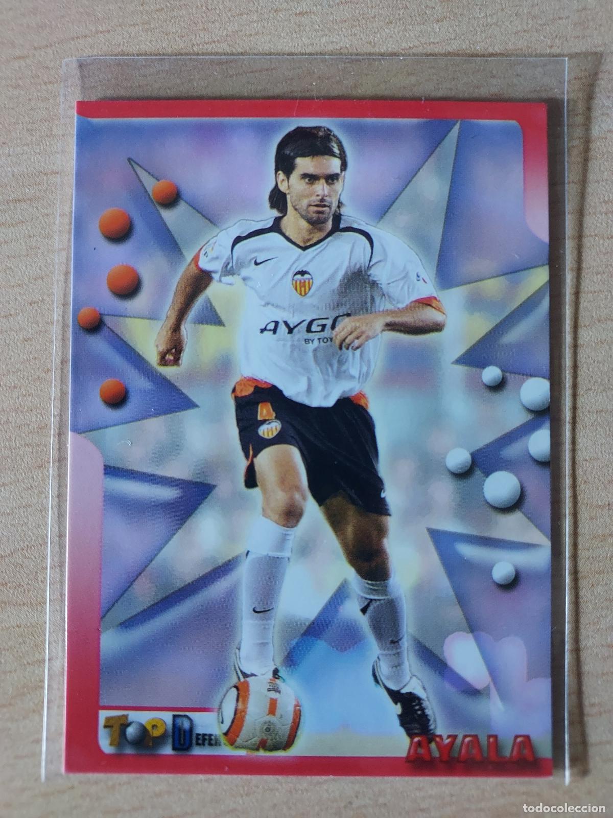 Cartes &agrave; collectionner de Football: 2005-2006 - 43 AYALA - VALENCIA CF - MUNDICROMO TOP LIGA