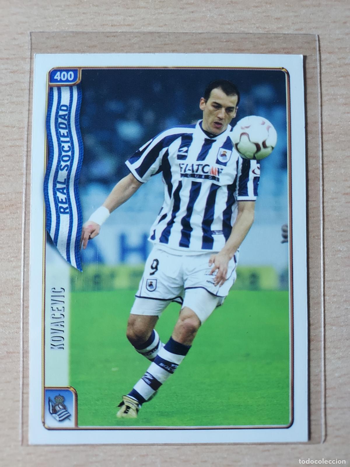 Cartes &agrave; collectionner de Football: 2004-2005 - 400 KOVACEVIC - REAL SOCIEDAD - MUNDICROMO