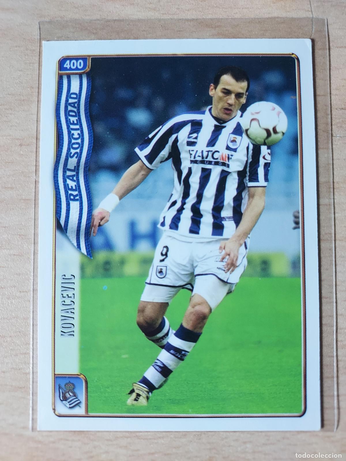 Cartes &agrave; collectionner de Football: 2004-2005 - 400 KOVACEVIC - REAL SOCIEDAD - MUNDICROMO