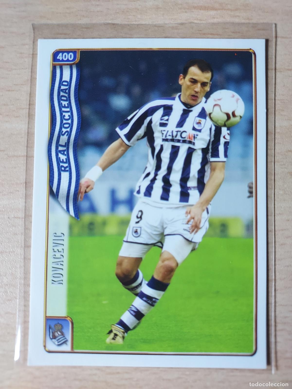 Cartes &agrave; collectionner de Football: 2004-2005 - 400 KOVACEVIC - REAL SOCIEDAD - MUNDICROMO