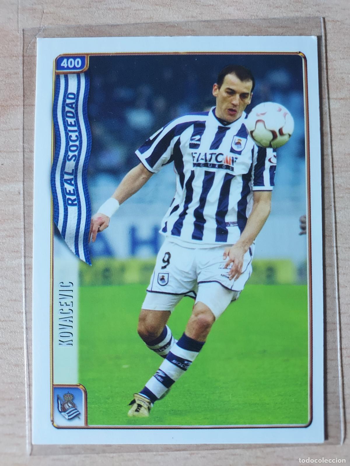 Cartes &agrave; collectionner de Football: 2004-2005 - 400 KOVACEVIC - REAL SOCIEDAD - MUNDICROMO