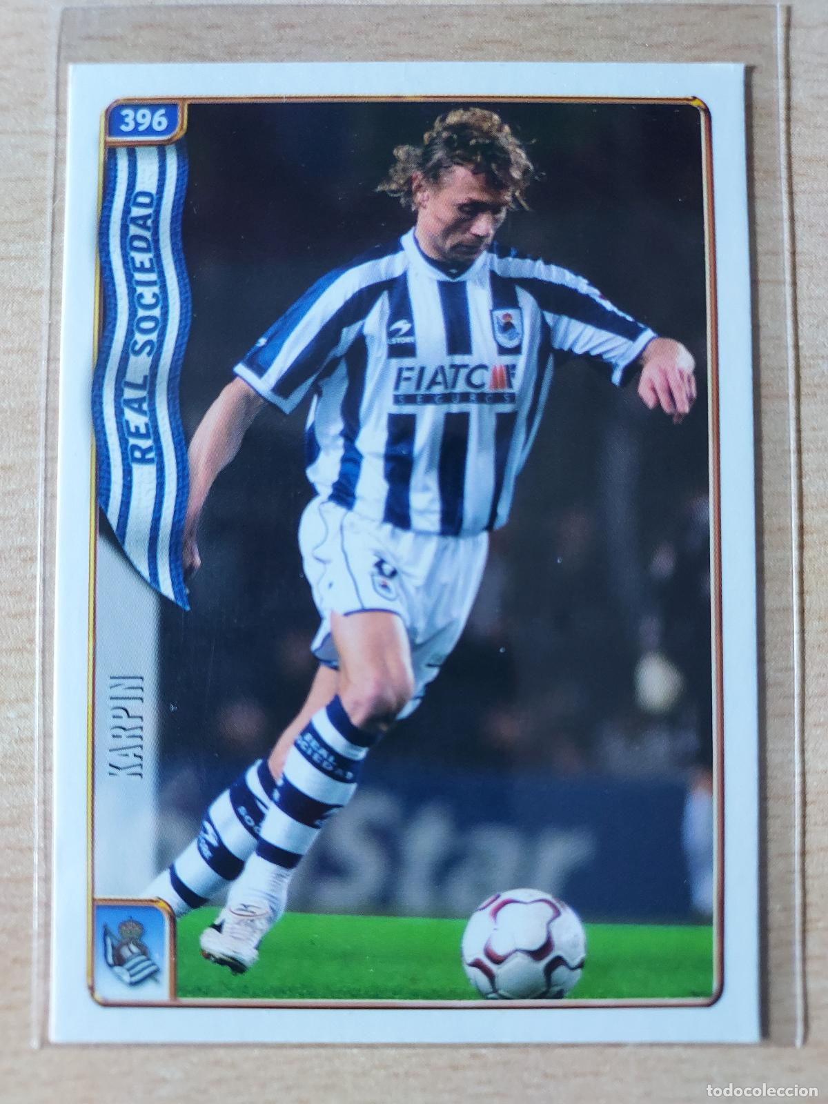 Cromos de Futebol: 2004-2005 - 396 KARPIN - REAL SOCIEDAD - MUNDICROMO