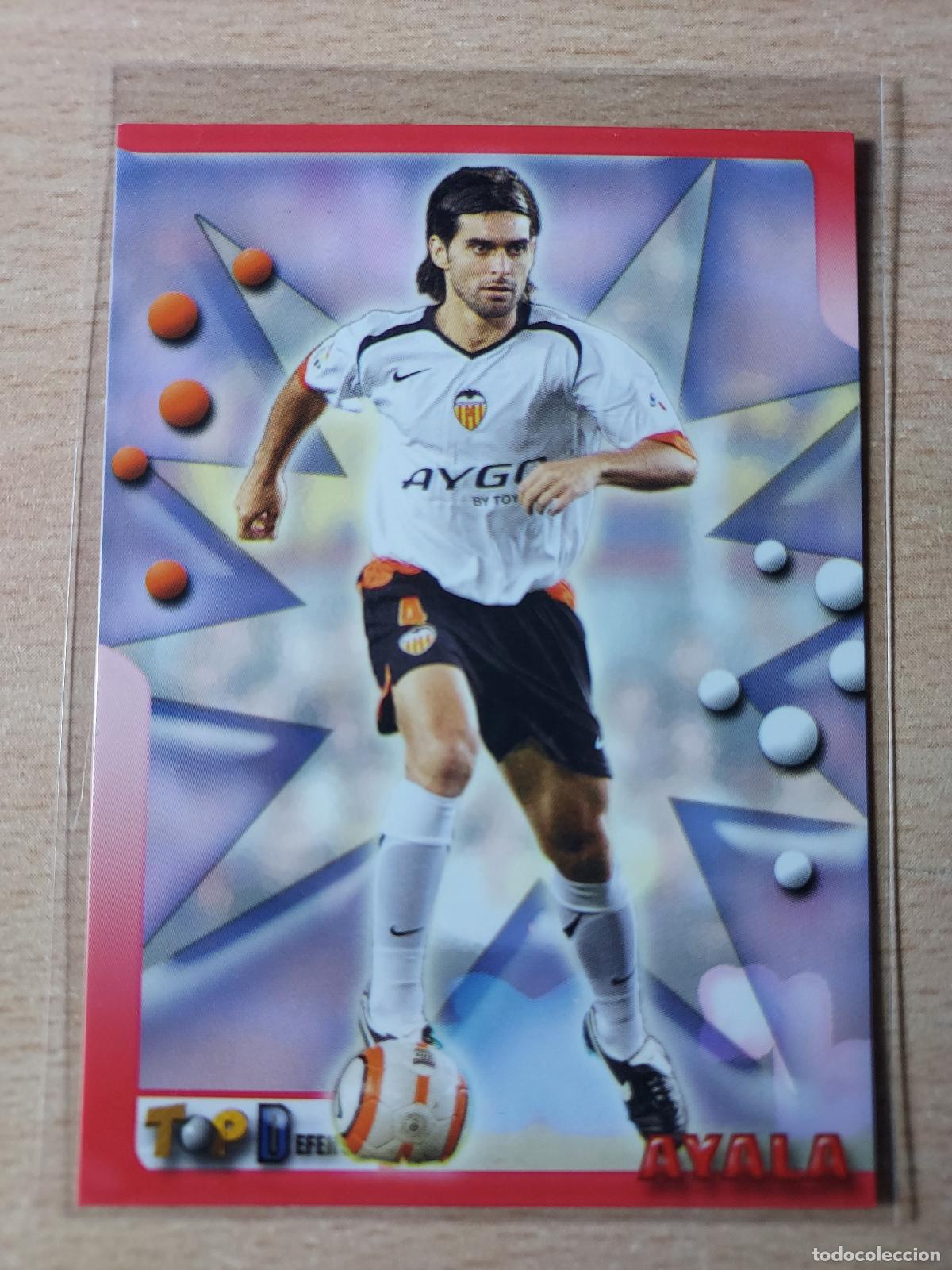 Cartes &agrave; collectionner de Football: 2005-2006 - 43 AYALA - VALENCIA CF - MUNDICROMO TOP LIGA