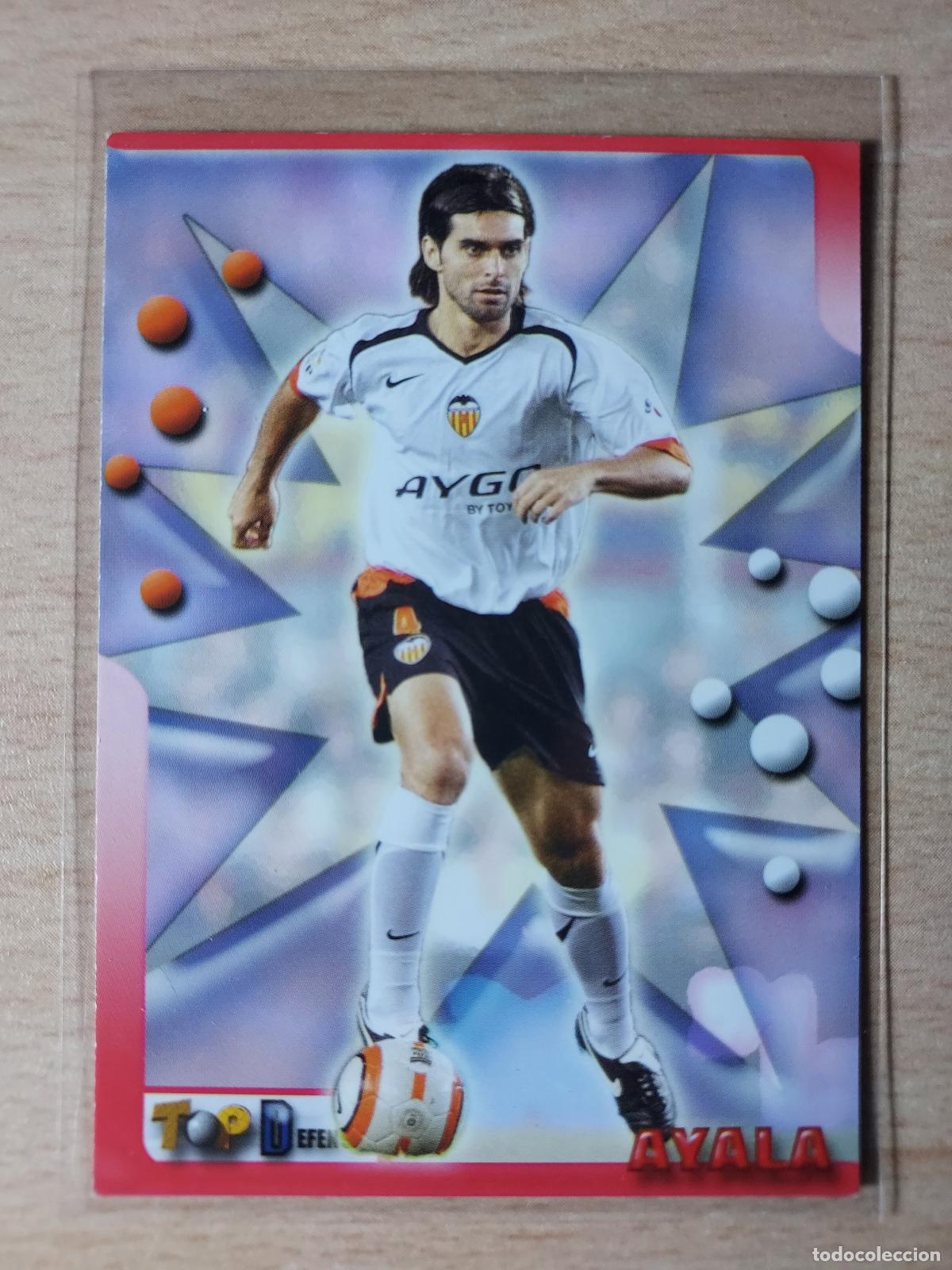 Cartes &agrave; collectionner de Football: 2005-2006 - 43 AYALA - VALENCIA CF - MUNDICROMO TOP LIGA