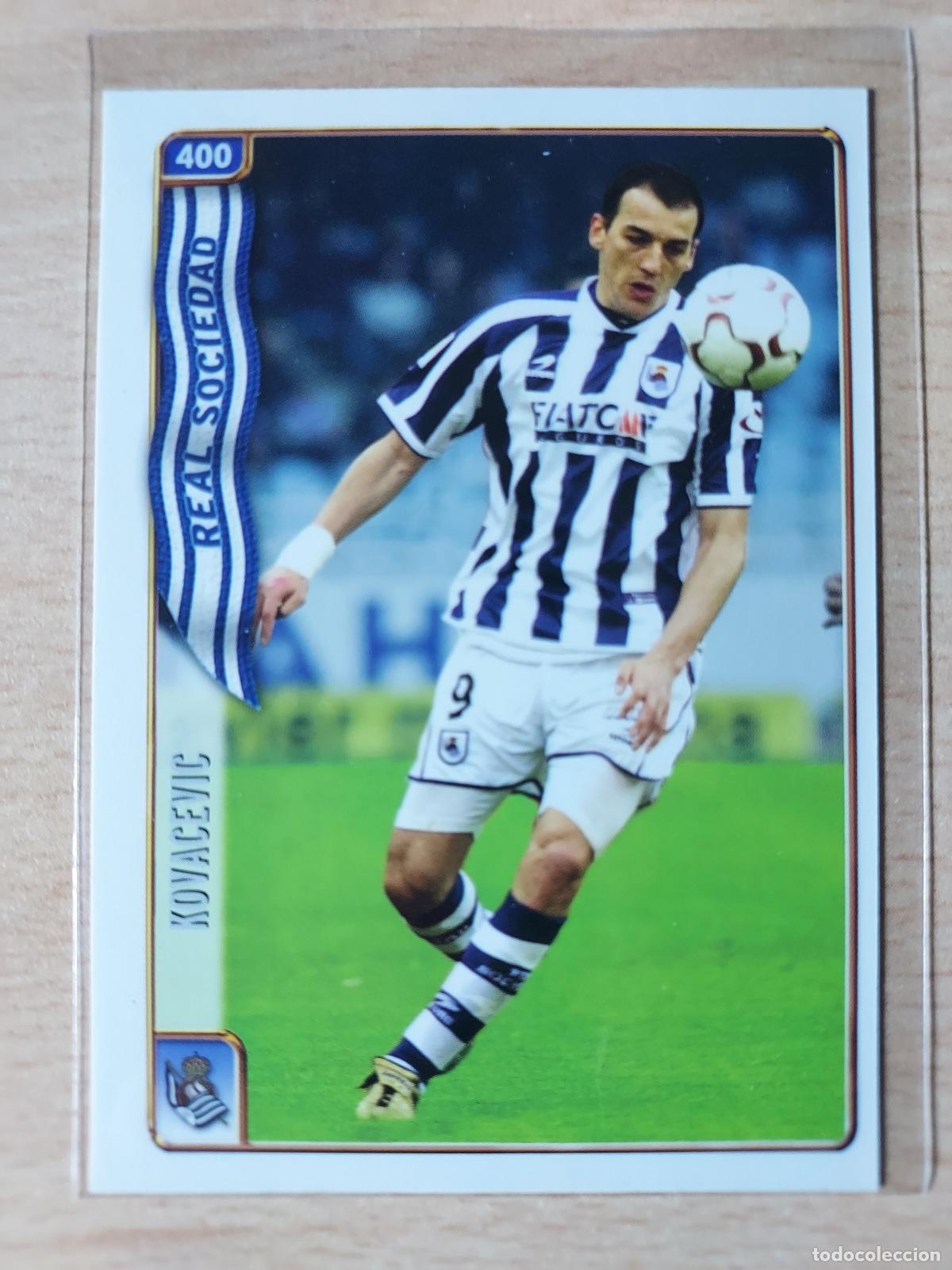 Cromos de F&uacute;tbol: 2004-2005 - 400 KOVACEVIC - REAL SOCIEDAD - MUNDICROMO