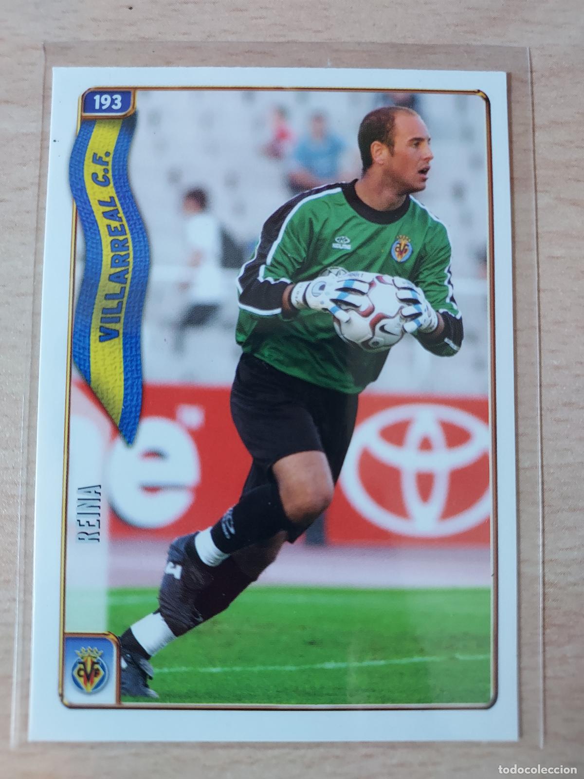 Cromos de F&uacute;tbol: 2004-2005 - 193 REINA - VILLARREAL CF - MUNDICROMO