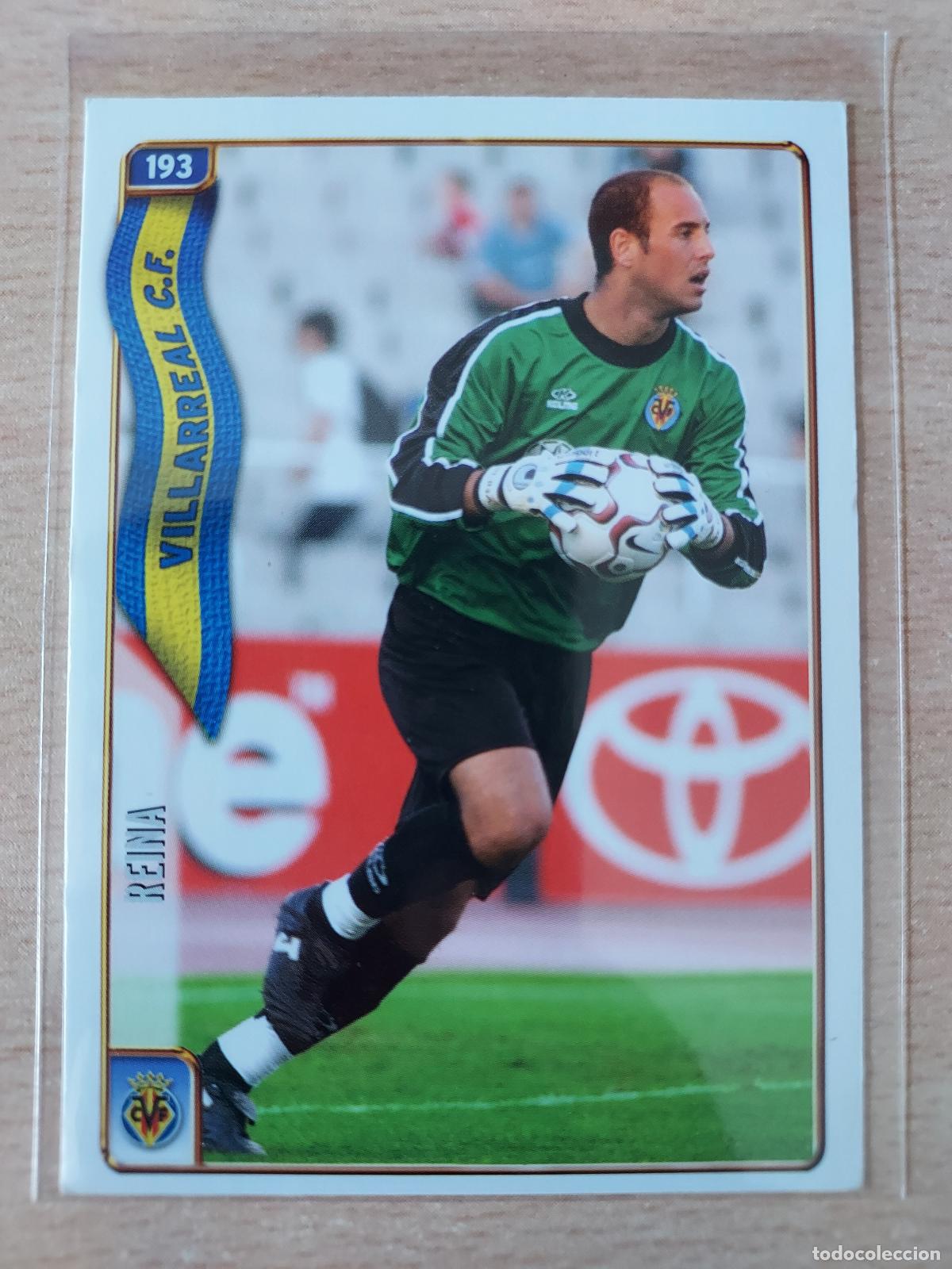 Cromos de F&uacute;tbol: 2004-2005 - 193 REINA - VILLARREAL CF - MUNDICROMO