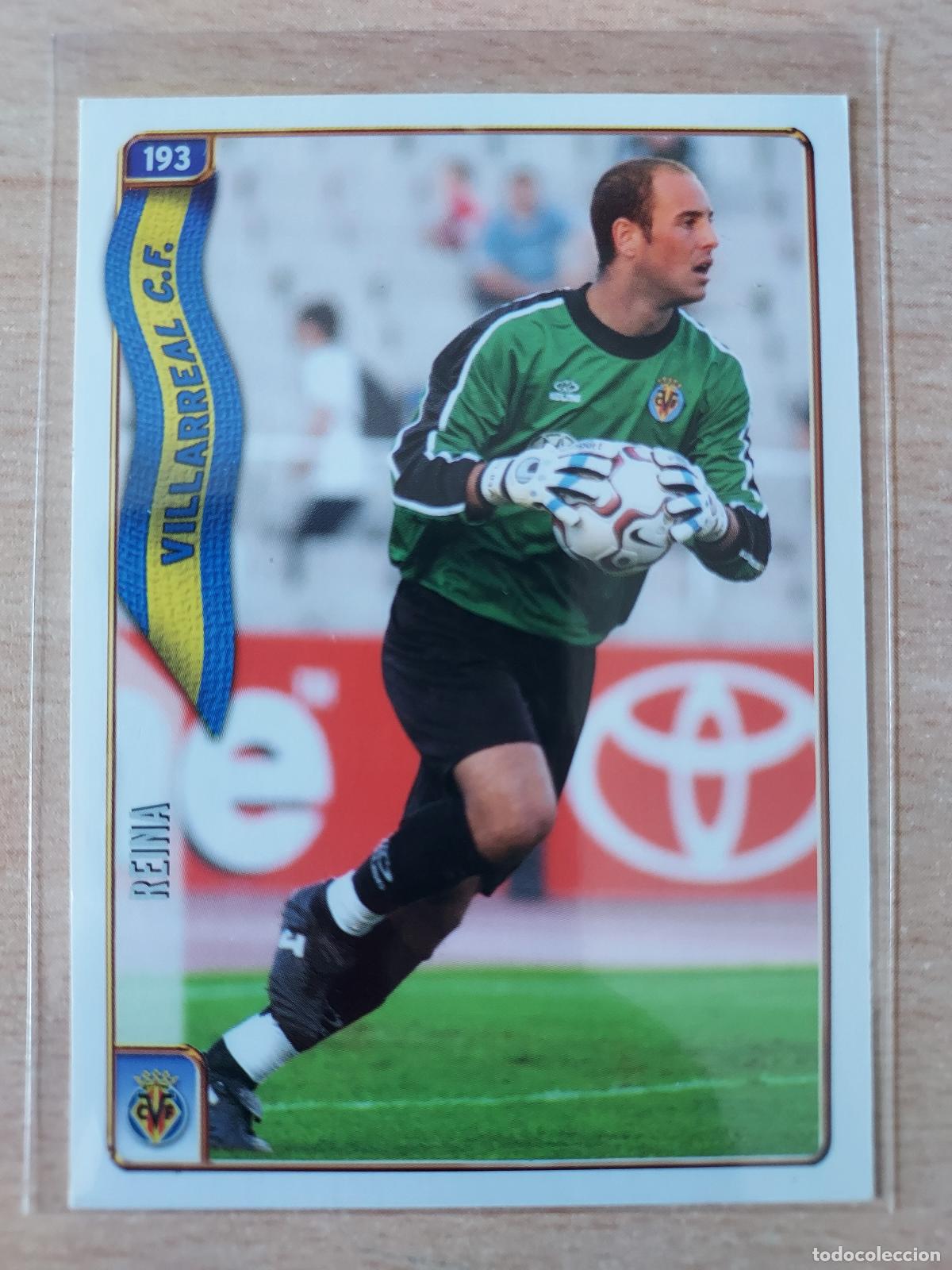 Cromos de F&uacute;tbol: 2004-2005 - 193 REINA - VILLARREAL CF - MUNDICROMO