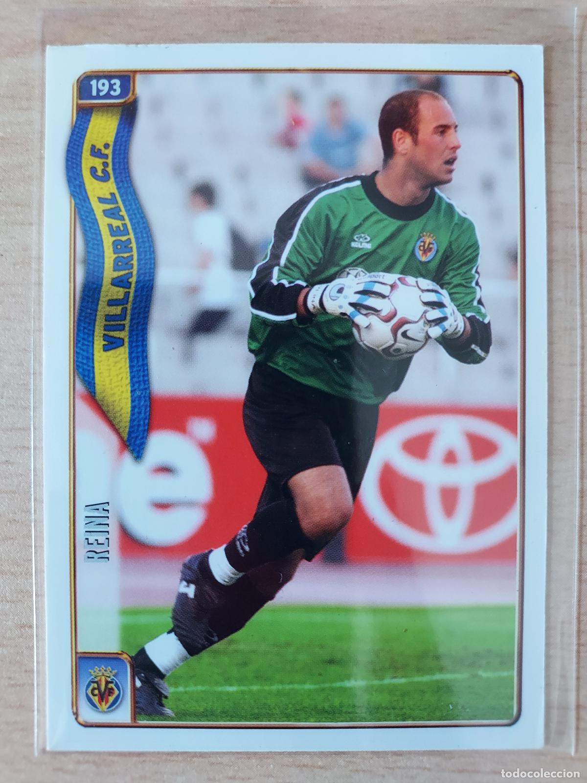 Cartes &agrave; collectionner de Football: 2004-2005 - 193 REINA - VILLARREAL CF - MUNDICROMO