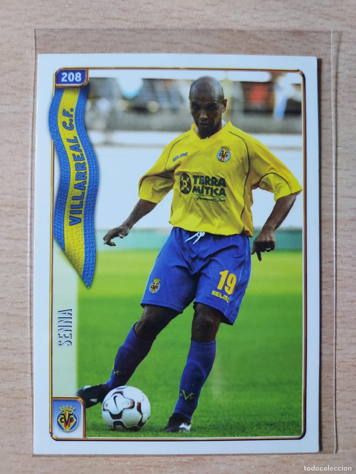 Cromos de F&uacute;tbol: 2004-2005 - 208 SENNA - VILLARREAL CF - MUNDICROMO
