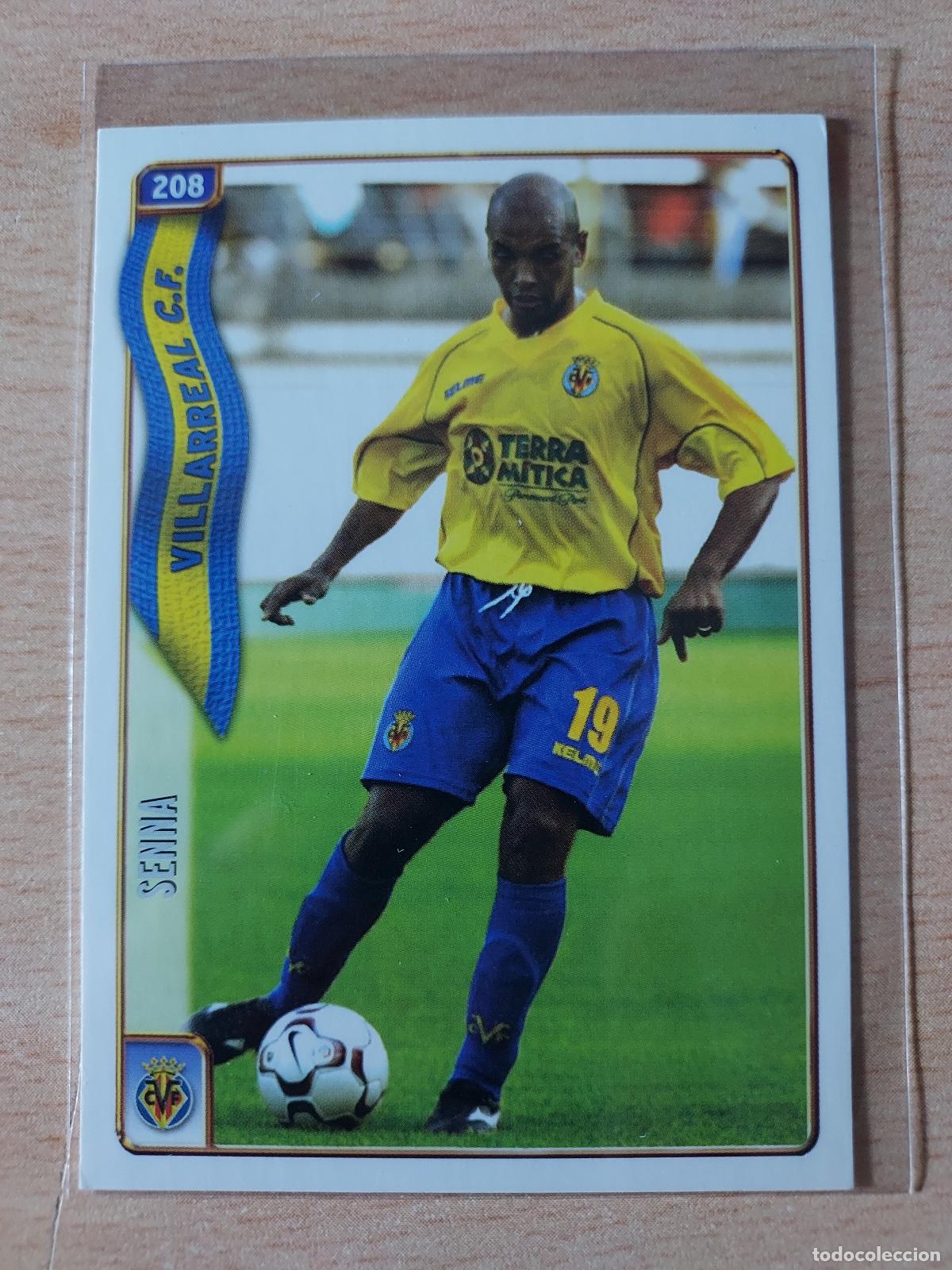 Cromos de F&uacute;tbol: 2004-2005 - 208 SENNA - VILLARREAL CF - MUNDICROMO