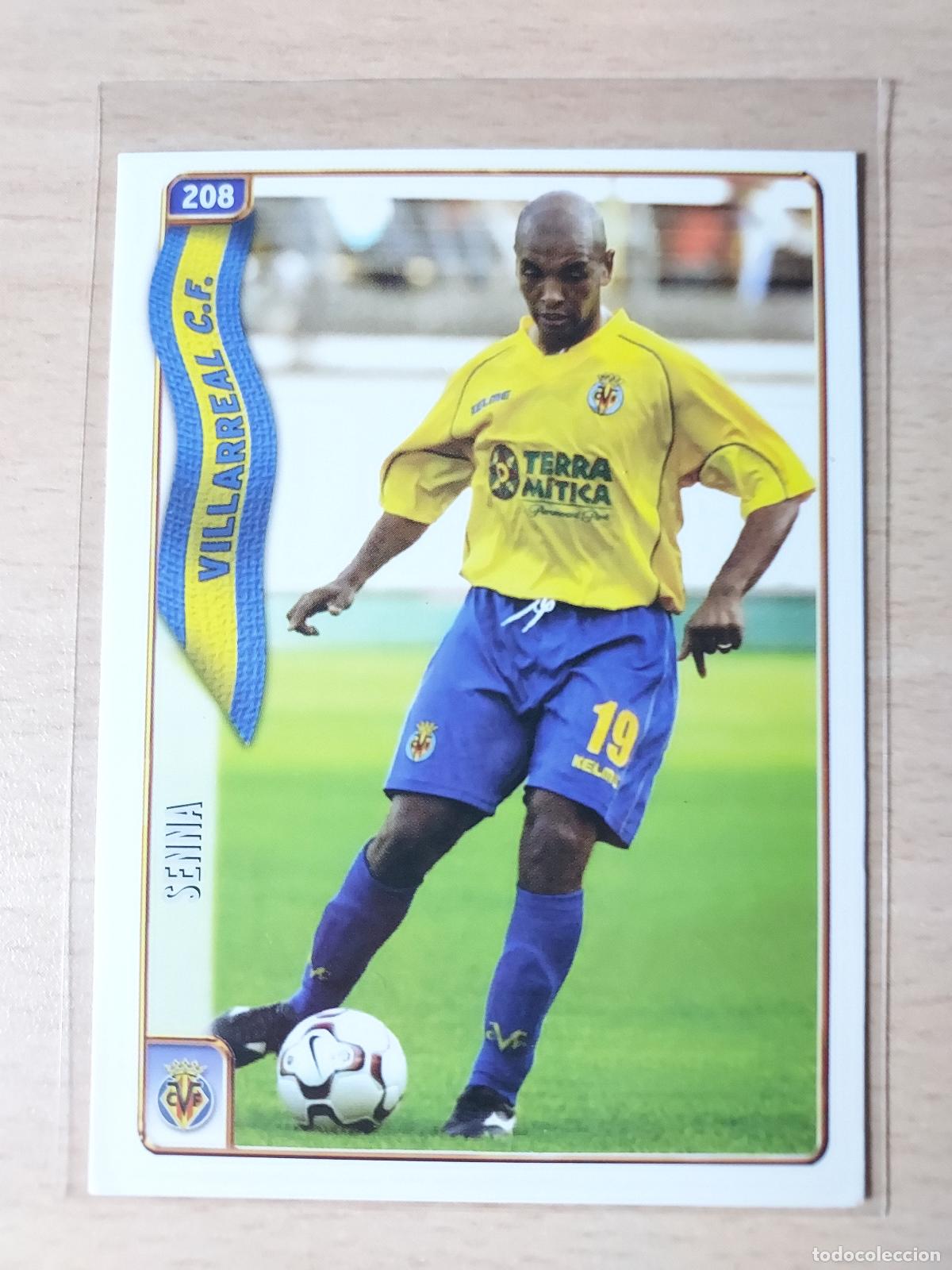 Cromos de F&uacute;tbol: 2004-2005 - 208 SENNA - VILLARREAL CF - MUNDICROMO