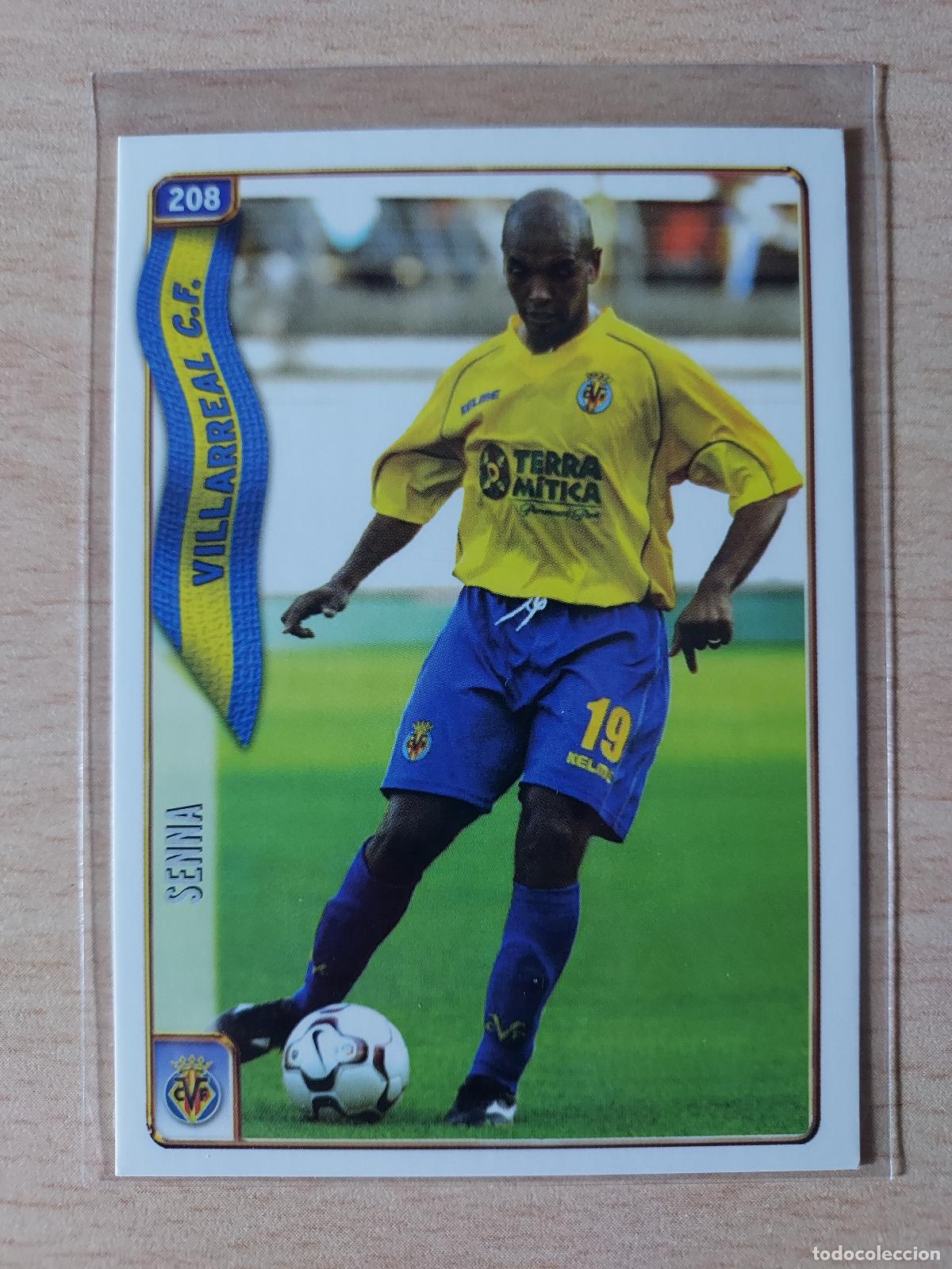 Cromos de F&uacute;tbol: 2004-2005 - 208 SENNA - VILLARREAL CF - MUNDICROMO
