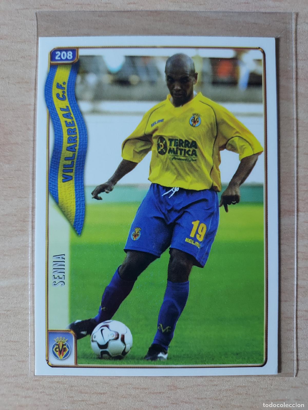 Cromos de F&uacute;tbol: 2004-2005 - 208 SENNA - VILLARREAL CF - MUNDICROMO