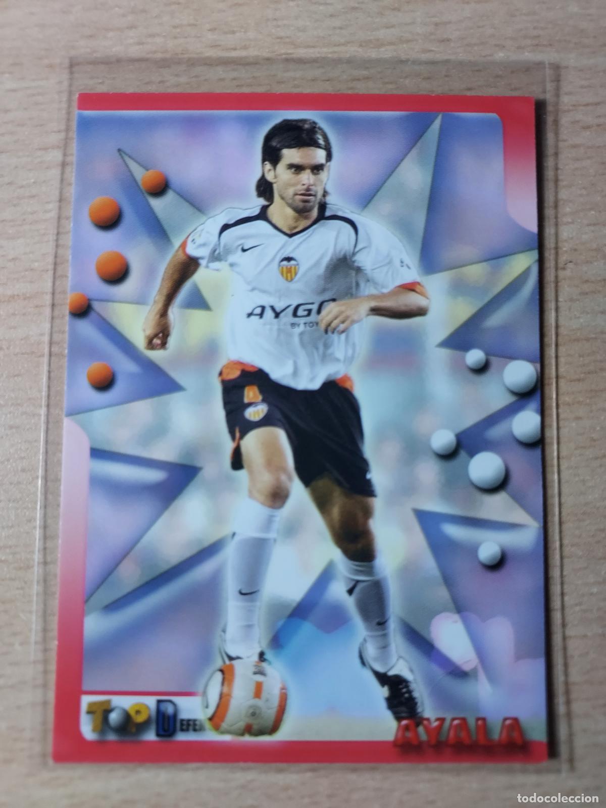 Figurine di Calcio: 2005-2006 - 43 AYALA - VALENCIA CF - MUNDICROMO TOP LIGA