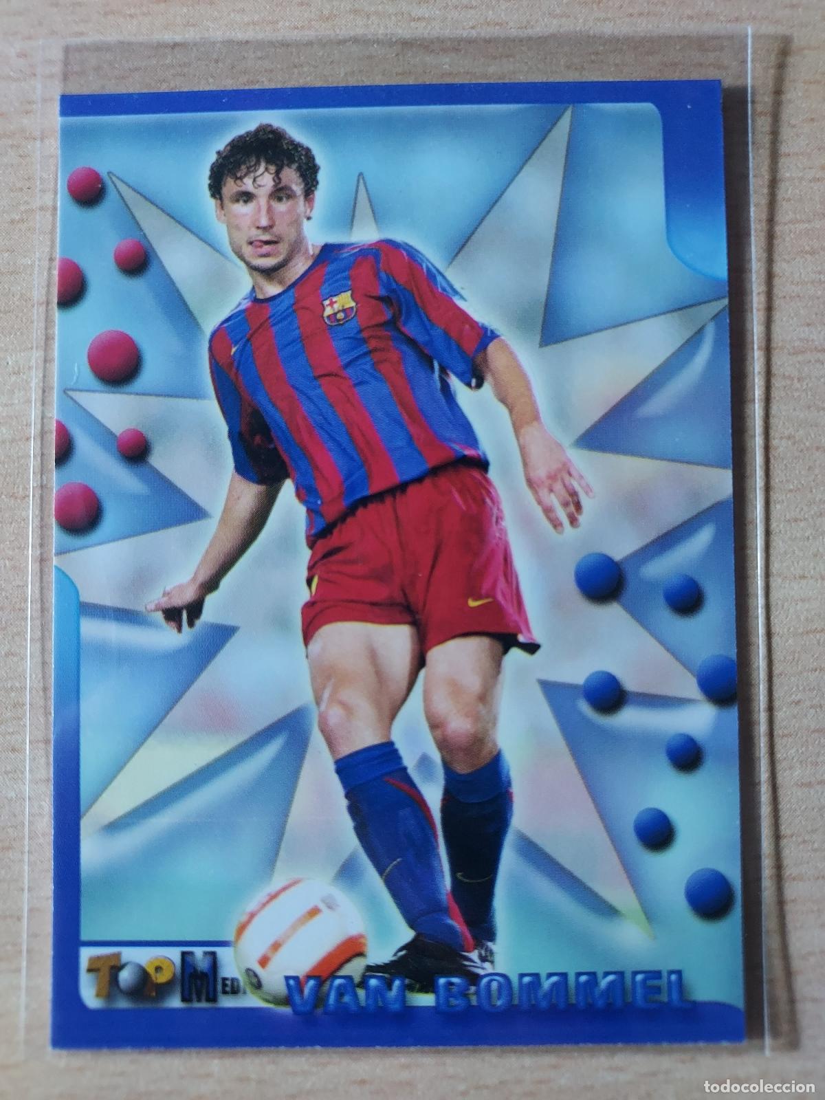 Cromos de Futebol: 2005-2006 - 101 VAN BOMMEL - FC BARCELONA - MUNDICROMO TOP LIGA