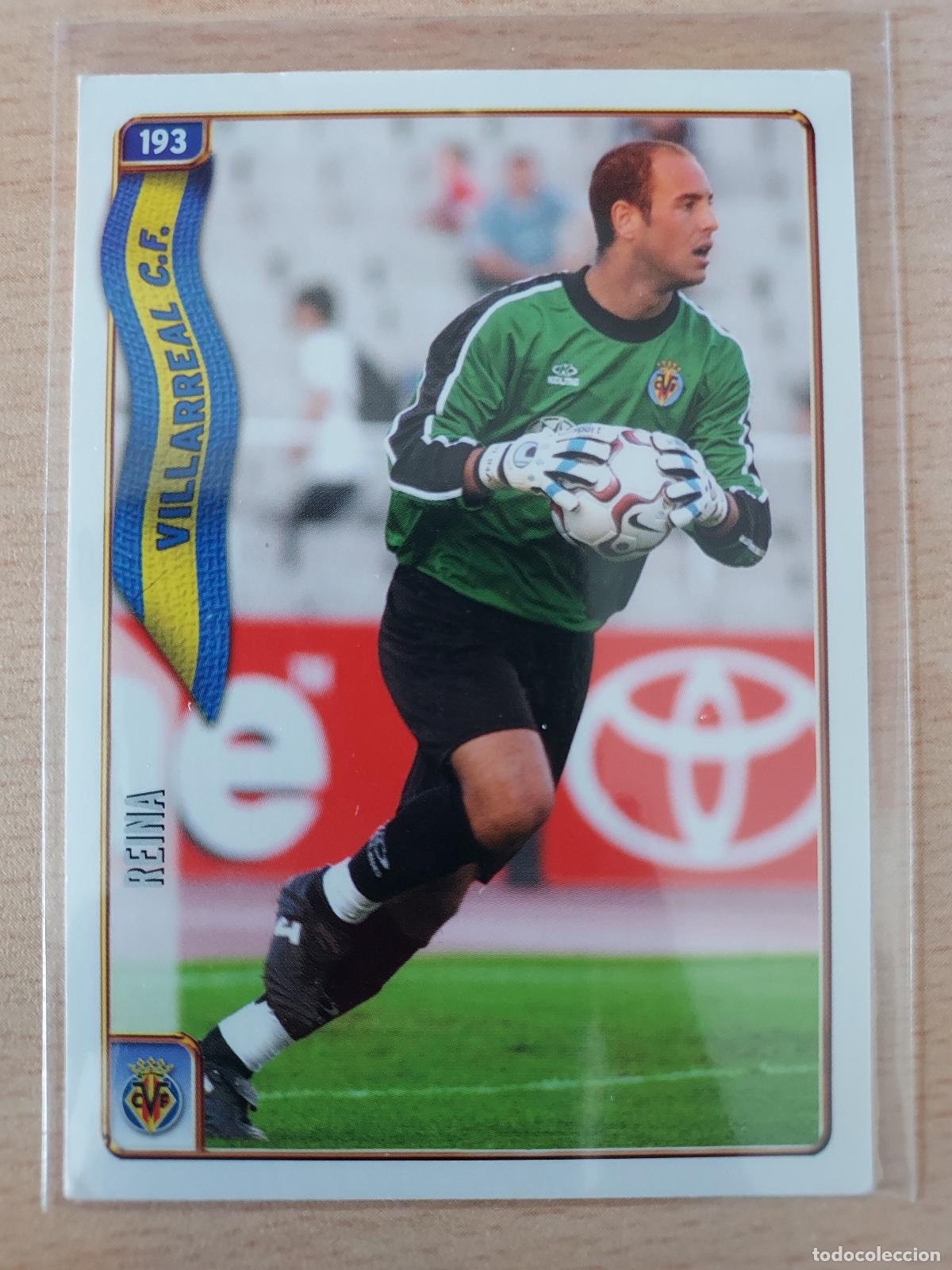 Cromos de F&uacute;tbol: 2004-2005 - 193 REINA - VILLARREAL CF - MUNDICROMO