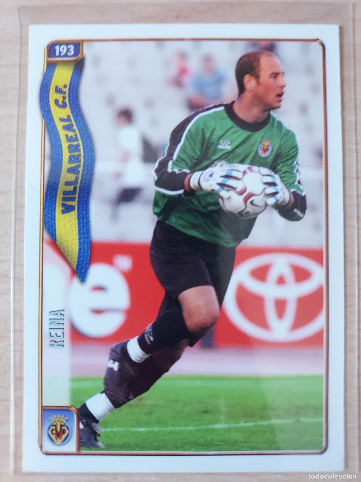 Cromos de F&uacute;tbol: 2004-2005 - 193 REINA - VILLARREAL CF - MUNDICROMO