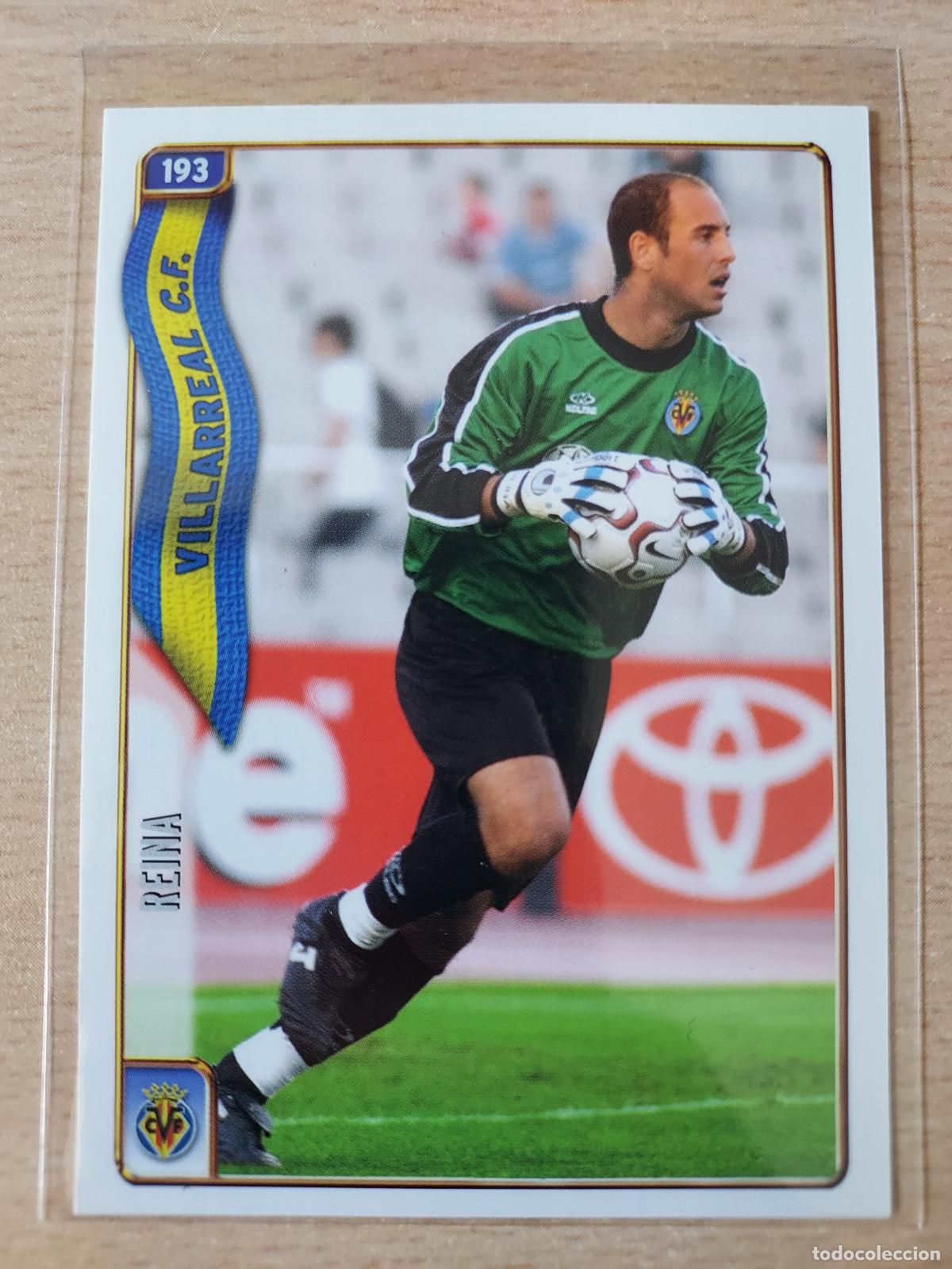 Cromos de F&uacute;tbol: 2004-2005 - 193 REINA - VILLARREAL CF - MUNDICROMO