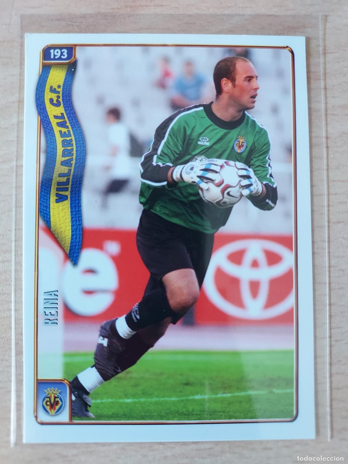 Cromos de F&uacute;tbol: 2004-2005 - 193 REINA - VILLARREAL CF - MUNDICROMO