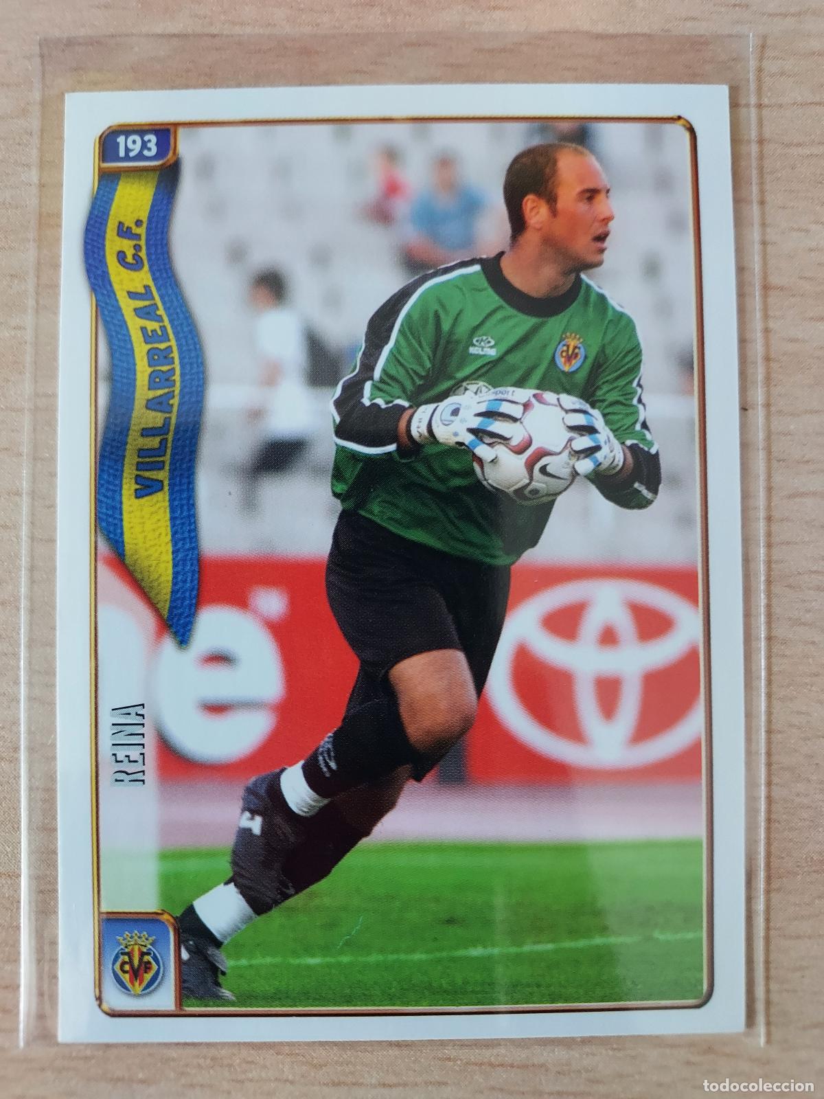 Cromos de F&uacute;tbol: 2004-2005 - 193 REINA - VILLARREAL CF - MUNDICROMO