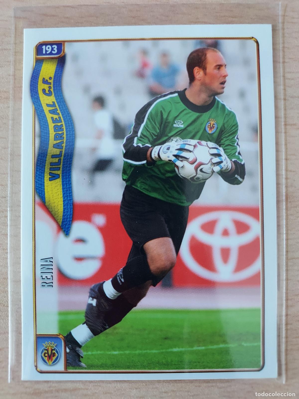 Cromos de F&uacute;tbol: 2004-2005 - 193 REINA - VILLARREAL CF - MUNDICROMO