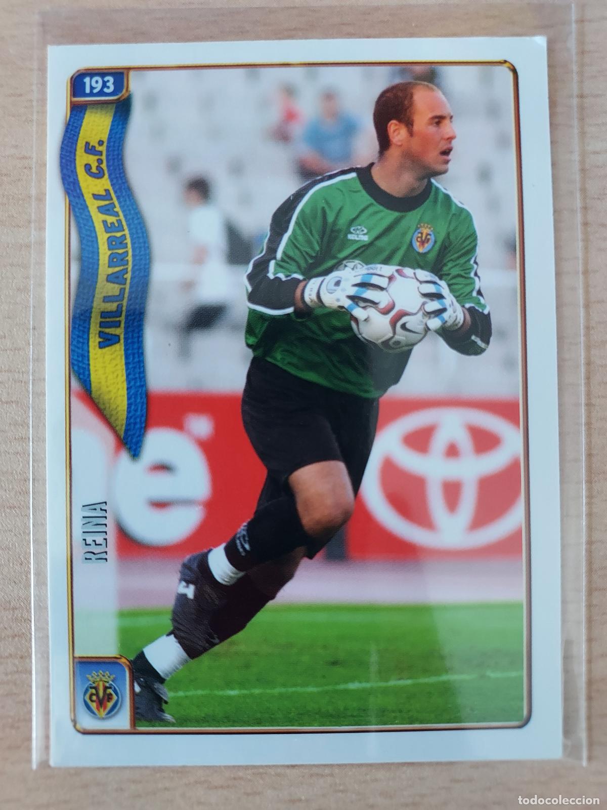 Cromos de F&uacute;tbol: 2004-2005 - 193 REINA - VILLARREAL CF - MUNDICROMO