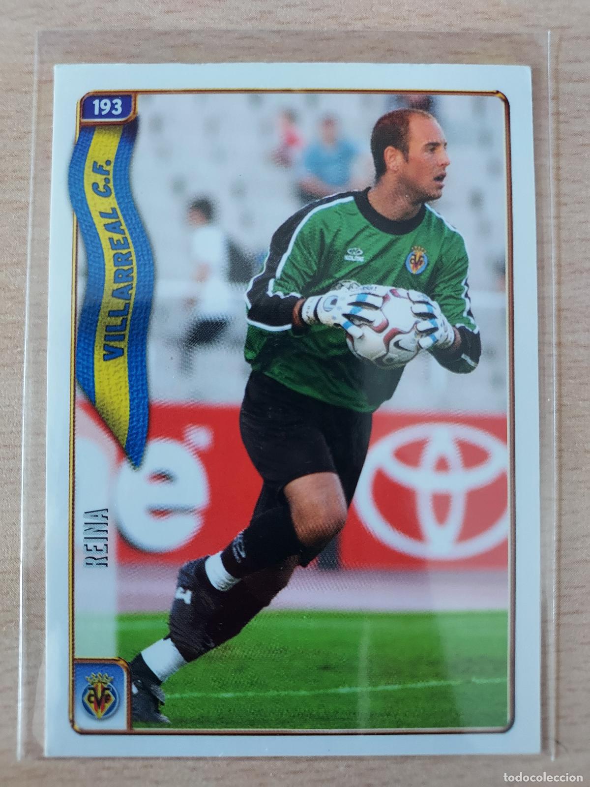 Cromos de F&uacute;tbol: 2004-2005 - 193 REINA - VILLARREAL CF - MUNDICROMO