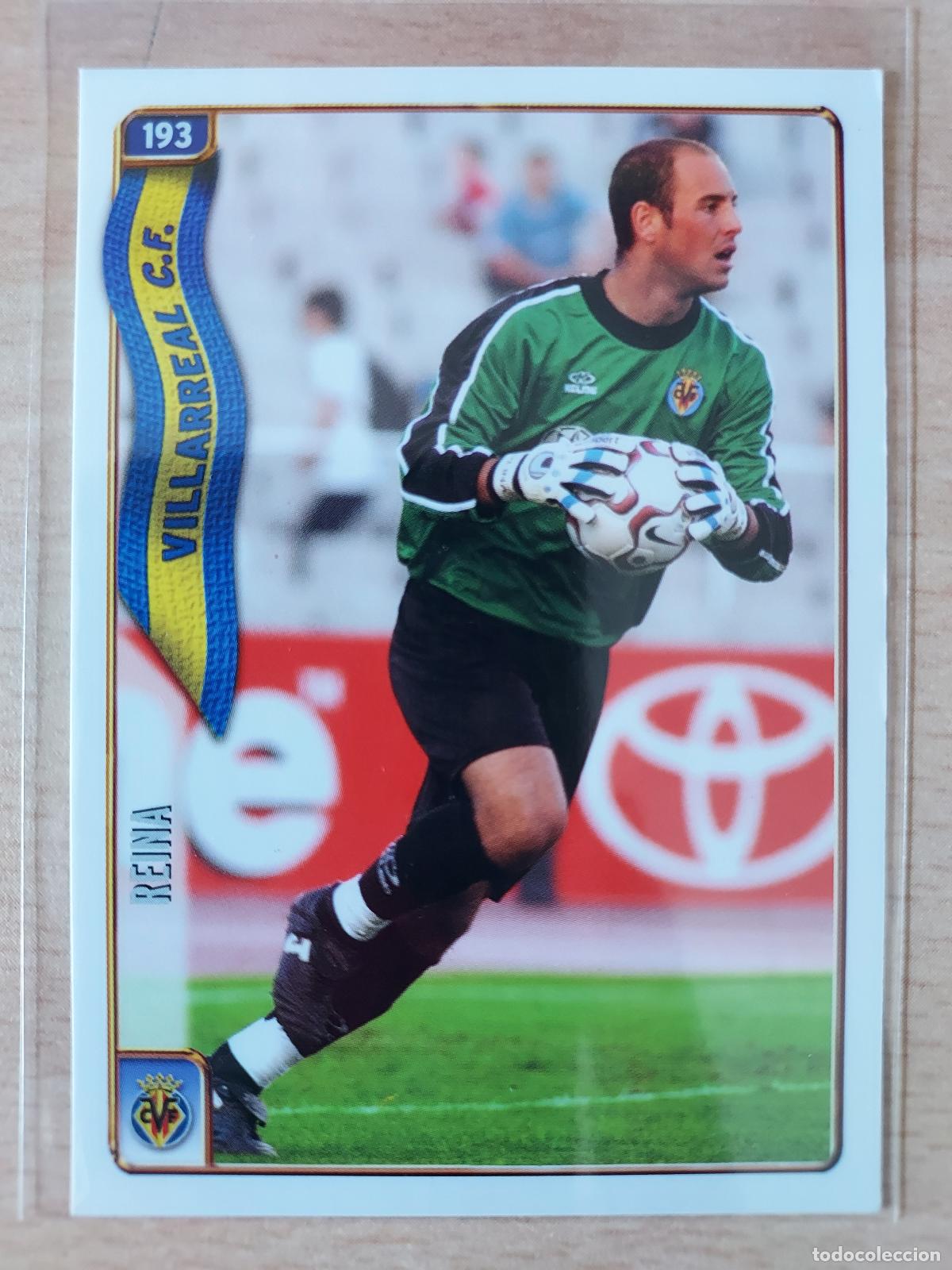 Cromos de F&uacute;tbol: 2004-2005 - 193 REINA - VILLARREAL CF - MUNDICROMO