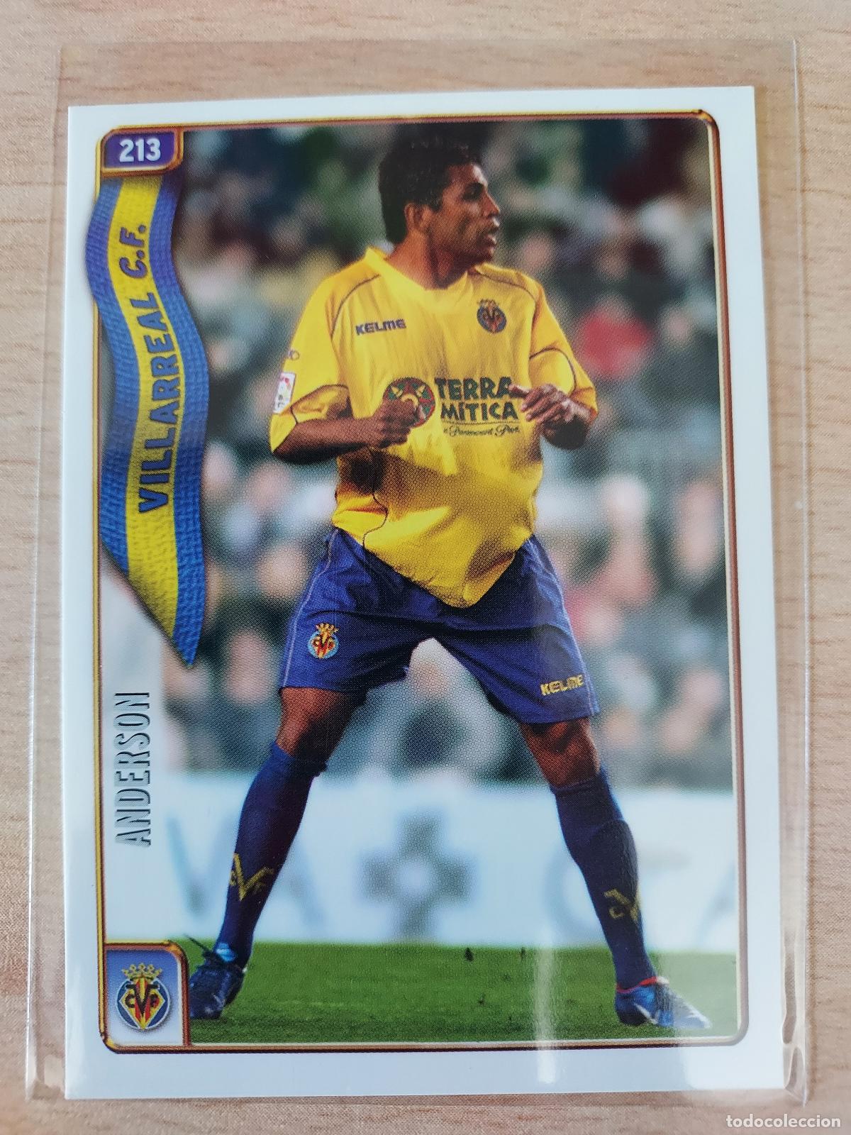 Cromos de F&uacute;tbol: 2004-2005 - 213 ANDERSON - VILLARREAL CF - MUNDICROMO
