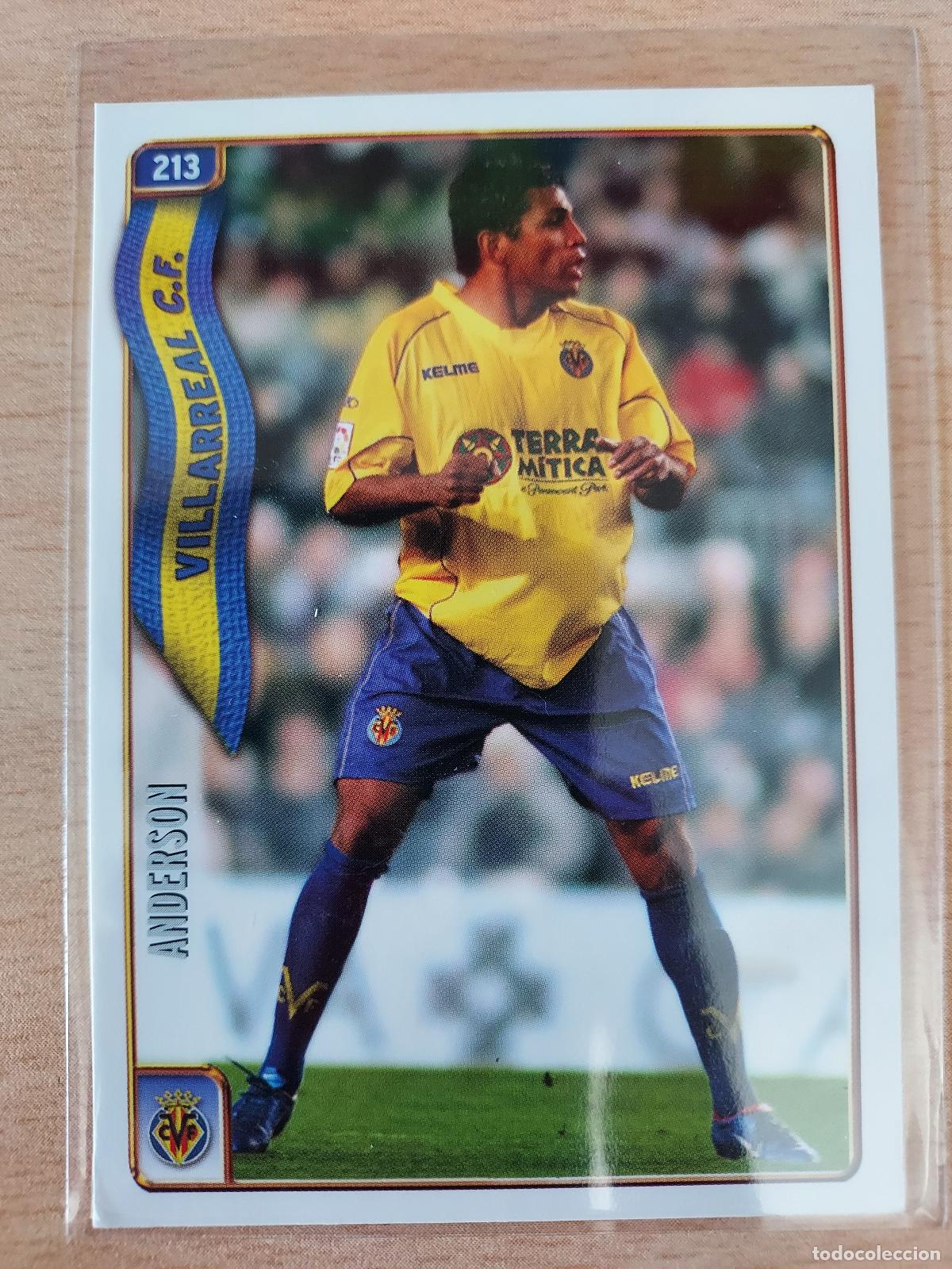Cromos de F&uacute;tbol: 2004-2005 - 213 ANDERSON - VILLARREAL CF - MUNDICROMO