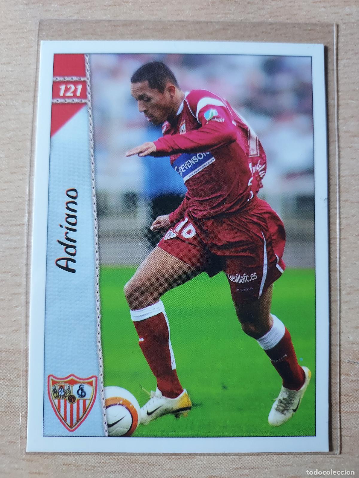 Fu&szlig;ball-Sticker: 2006-2007 - 121 ADRIANO - SEVILLA FC - MUNDICROMO