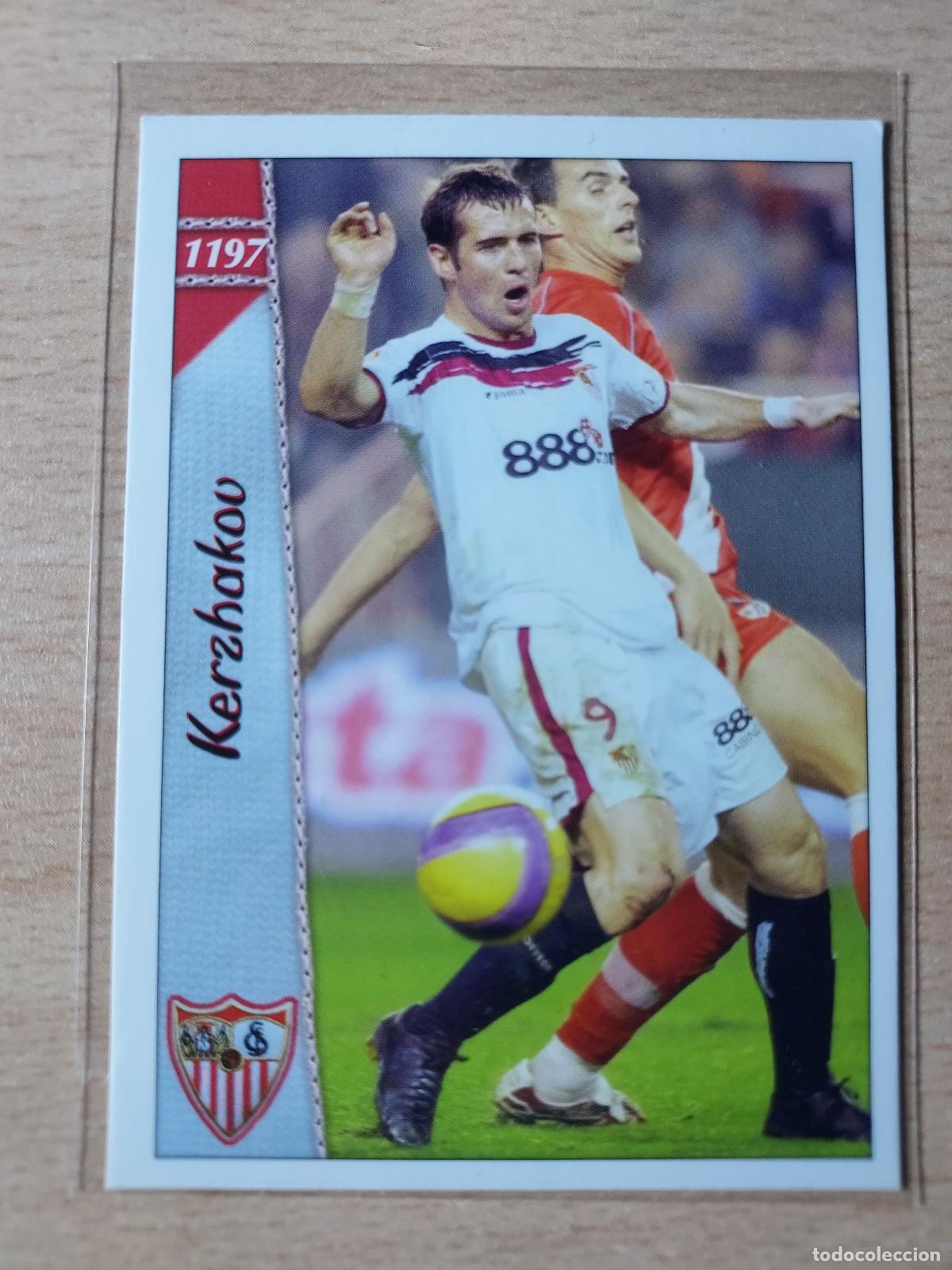 Fu&szlig;ball-Sticker: 2006-2007 - 1197 KERZHAKOV - SEVILLA FC - MUNDICROMO