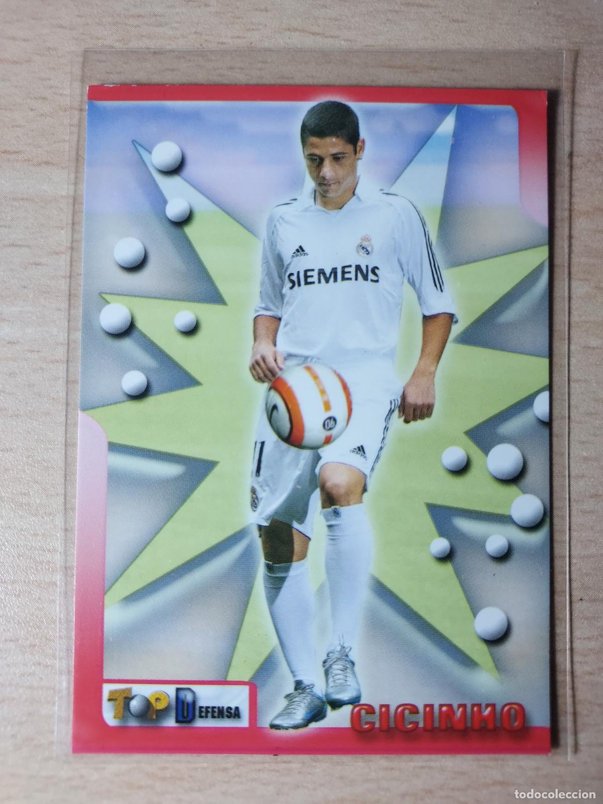 Fu&szlig;ball-Sticker: 2005-2006 - 28 CICINHO - REAL MADRID - MUNDICROMO TOP LIGA