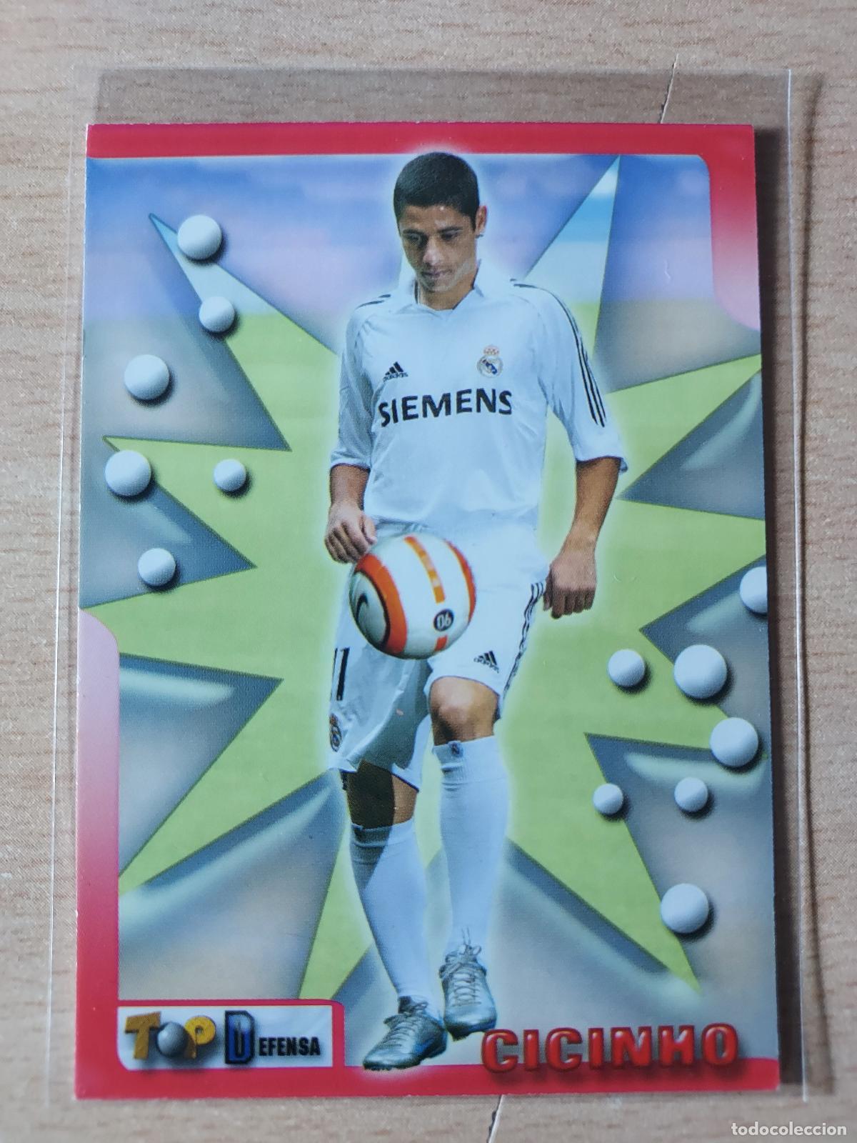 Fu&szlig;ball-Sticker: 2005-2006 - 28 CICINHO - REAL MADRID - MUNDICROMO TOP LIGA