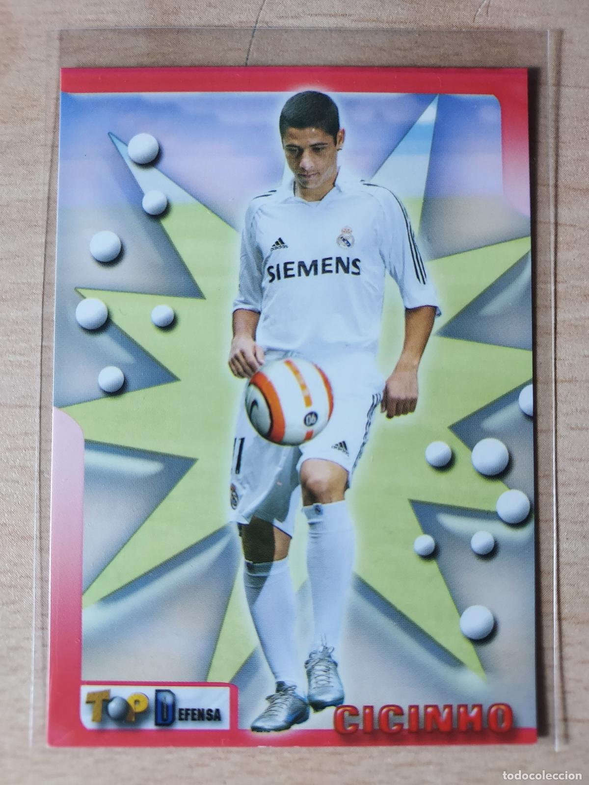 Fu&szlig;ball-Sticker: 2005-2006 - 28 CICINHO - REAL MADRID - MUNDICROMO TOP LIGA