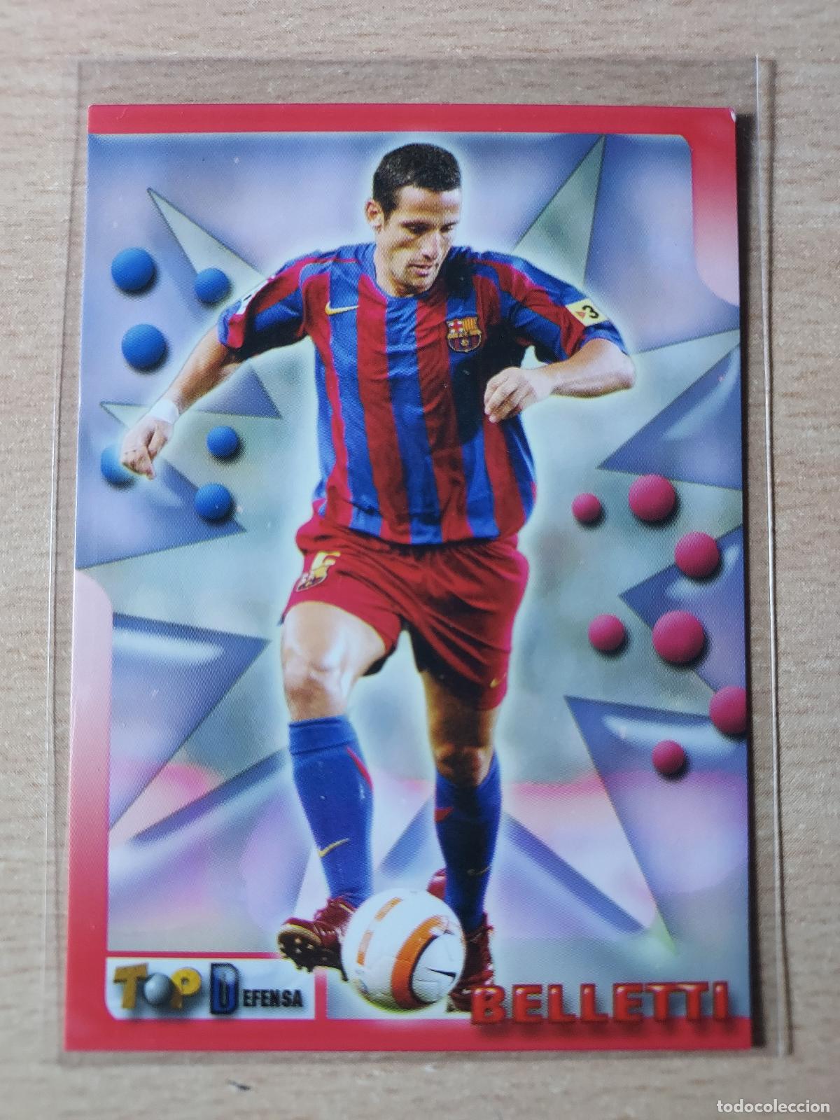 Figurine di Calcio: 2005-2006 - 19 BELLETTI - FC BARCELONA - MUNDICROMO TOP LIGA